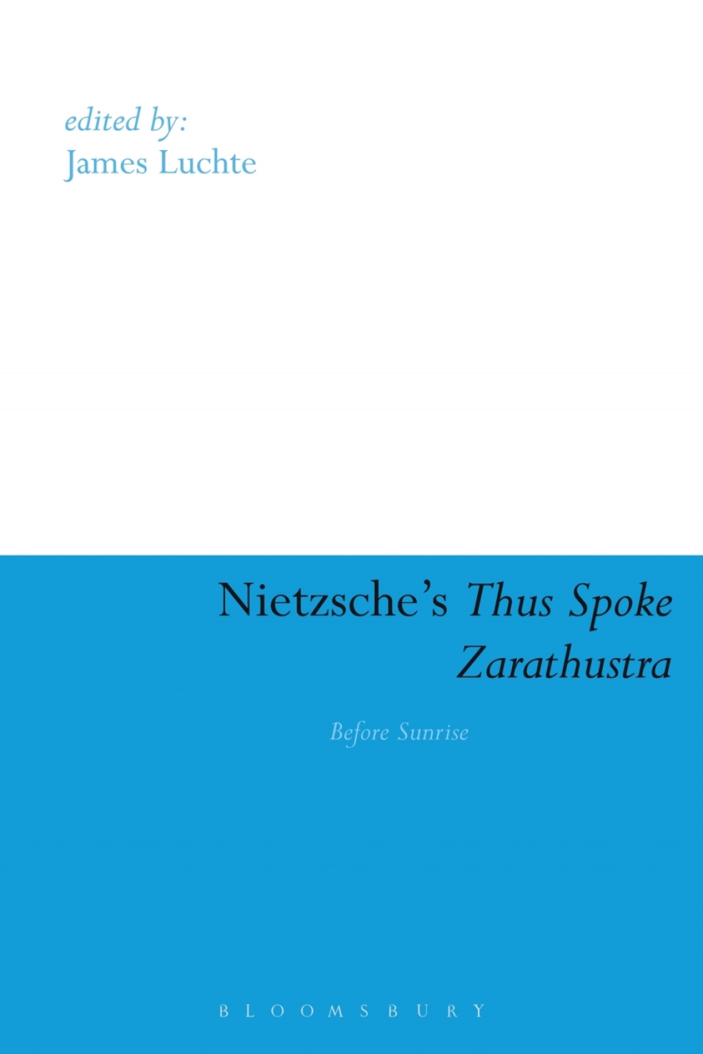Nietzsche's Thus Spoke Zarathustra Before Sunrise 1st Edition â€“ PDF/EPUB Version Downloadable