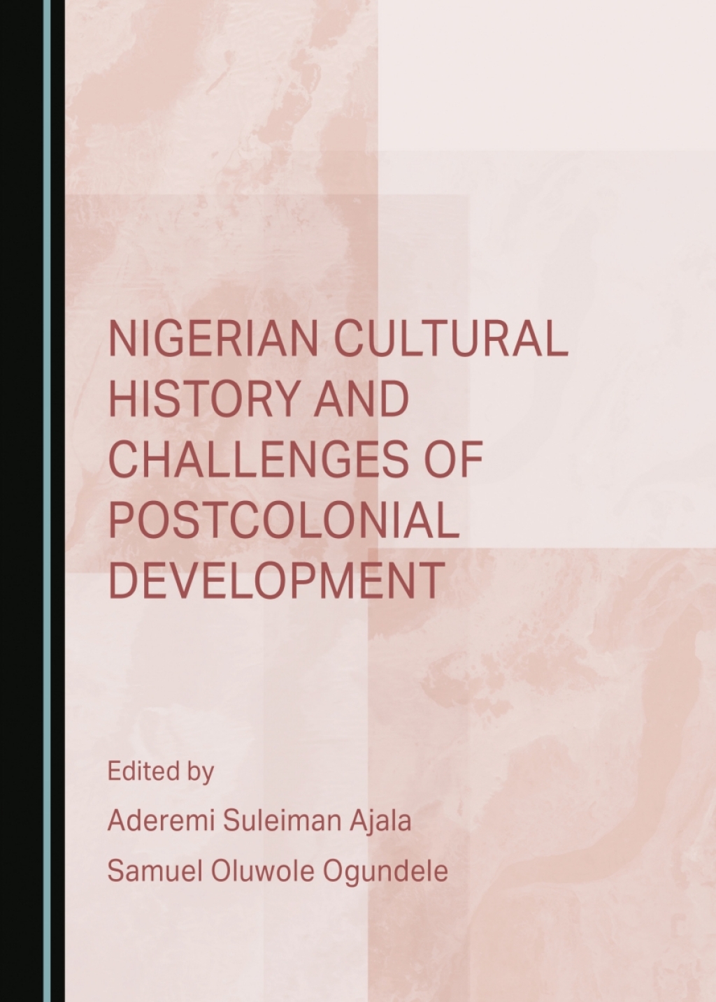 Nigerian Cultural History and Challenges of Postcolonial Development 1st Edition â€“ PDF/EPUB Version Downloadable