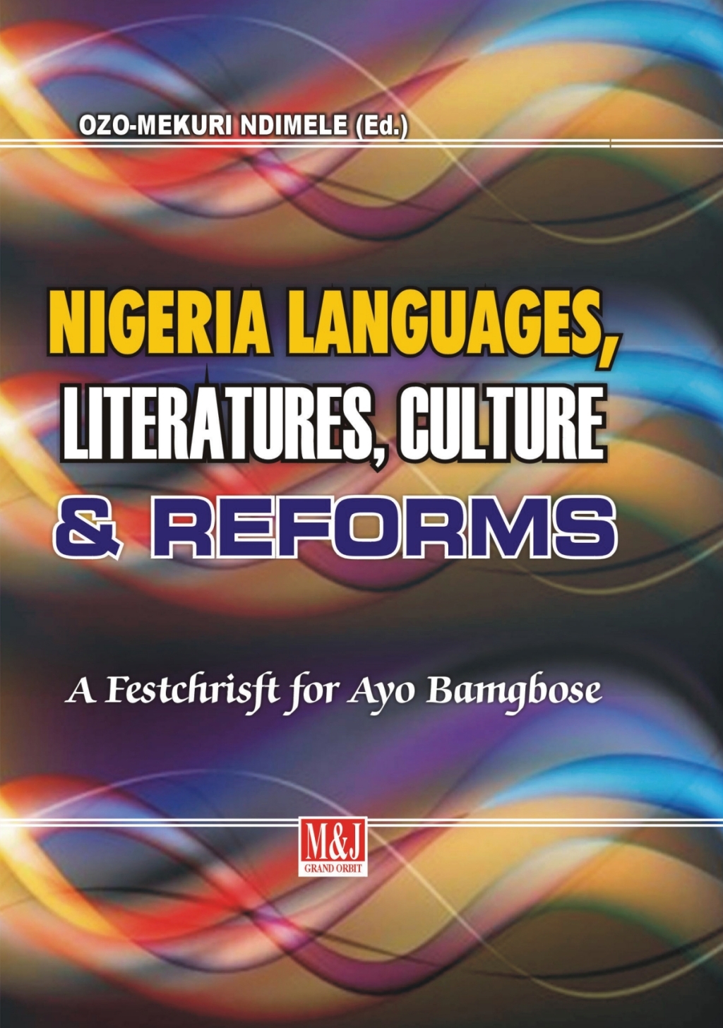 Nigerian Languages, Literatures, Culture 1st Edition â€“ PDF/EPUB Version Downloadable
