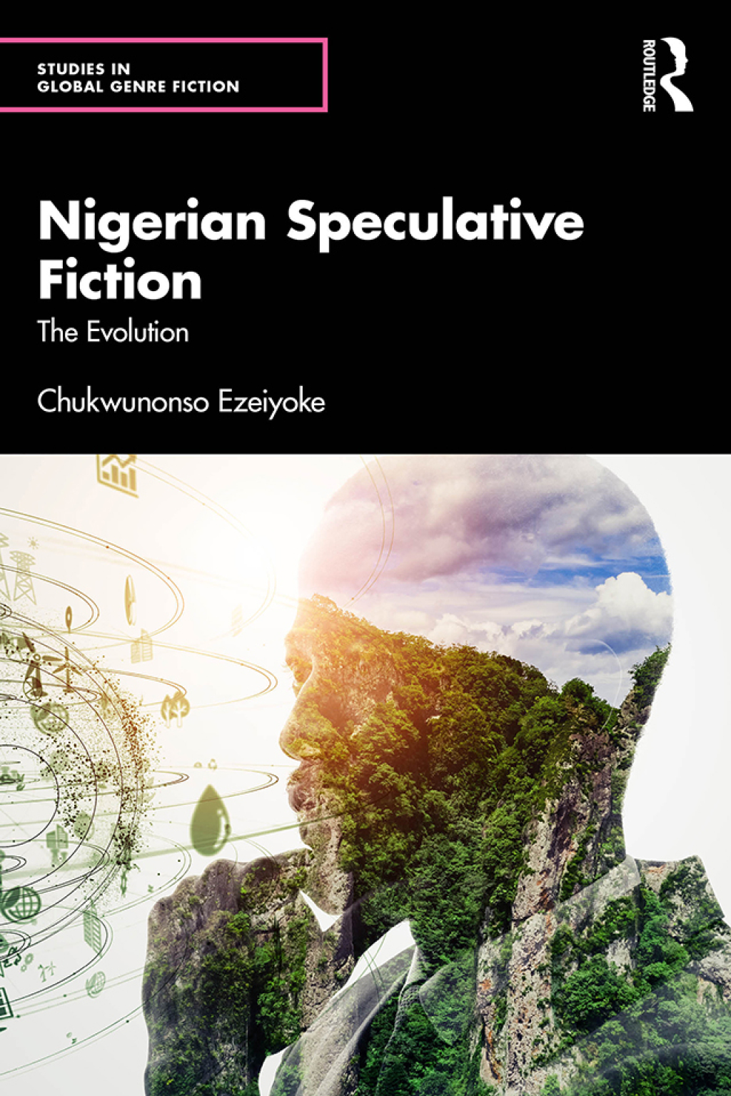 Nigerian Speculative Fiction The Evolution 1st Edition â€“ PDF/EPUB Version Downloadable