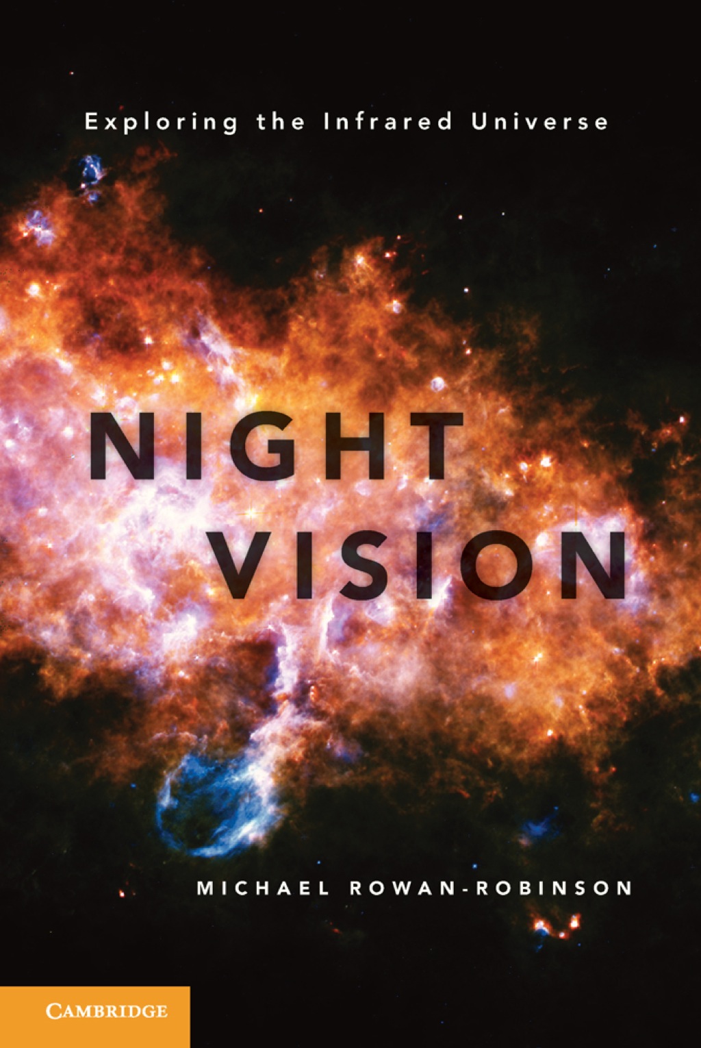 Night Vision Exploring the Infrared Universe 1st Edition â€“ PDF/EPUB Version Downloadable