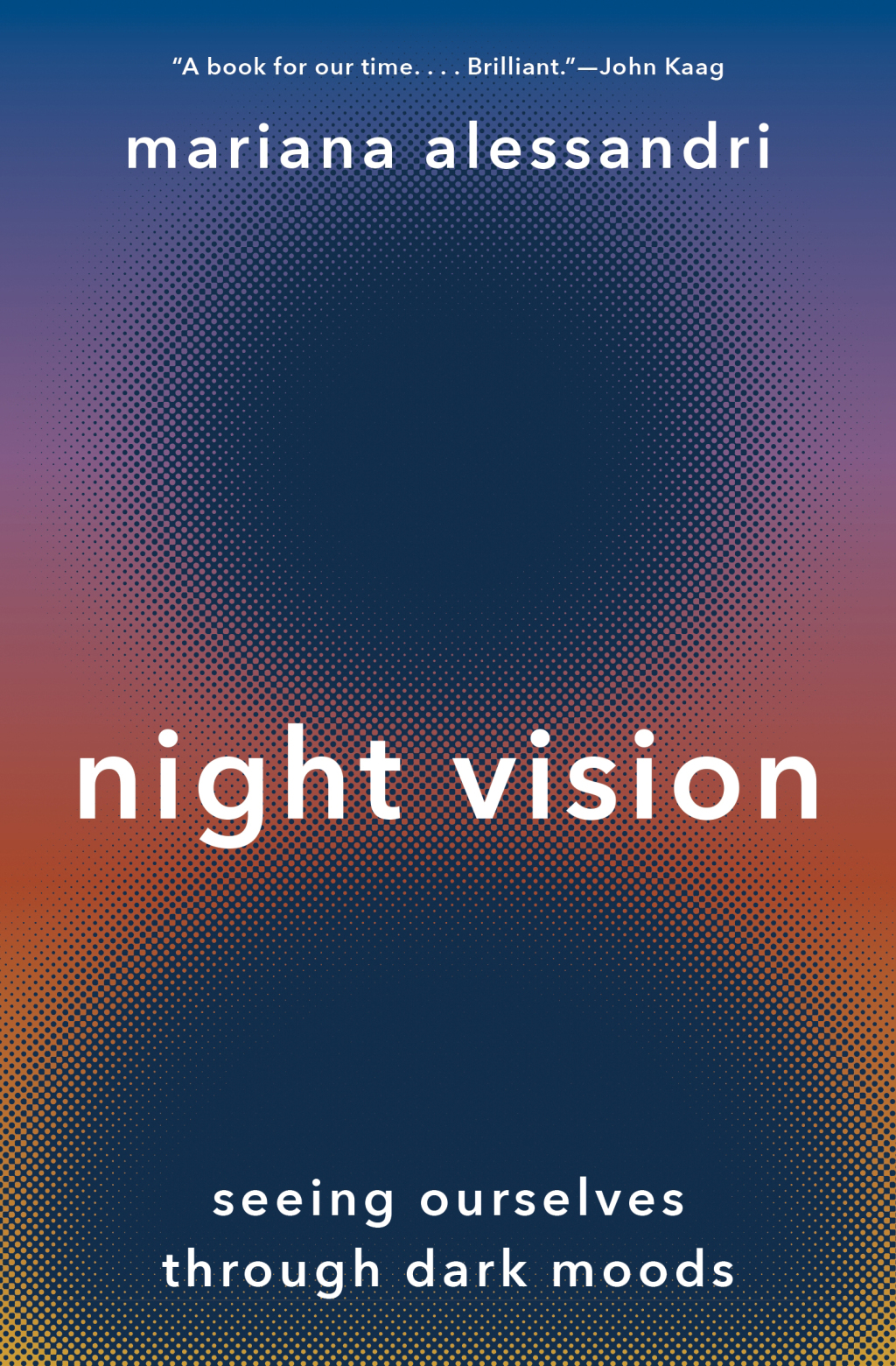 Night Vision Seeing Ourselves through Dark Moods - (PDF/EPUB Version)