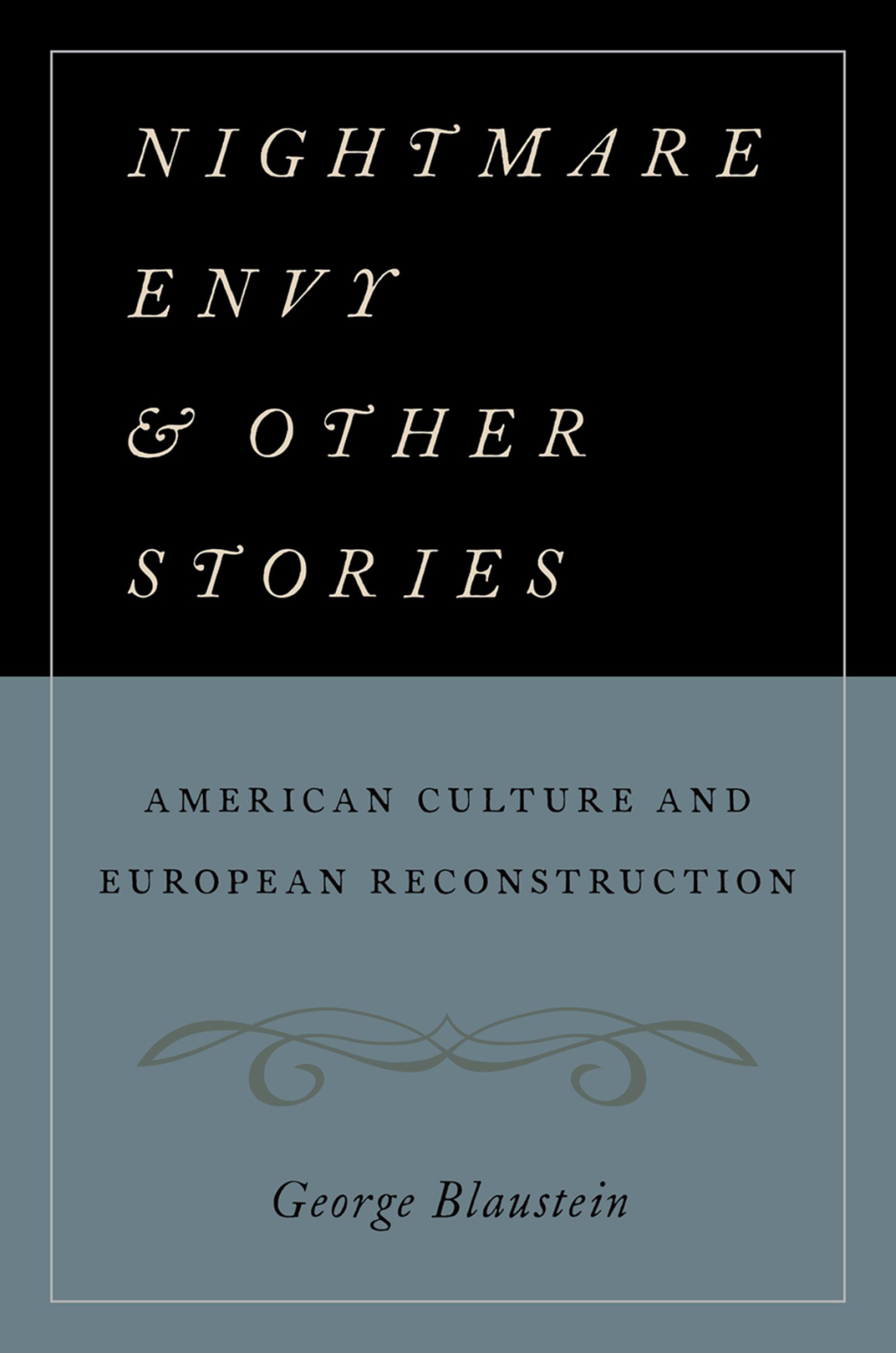 Nightmare Envy and Other Stories American Culture and European Reconstruction 1st Edition â€“ PDF/EPUB Version Downloadable