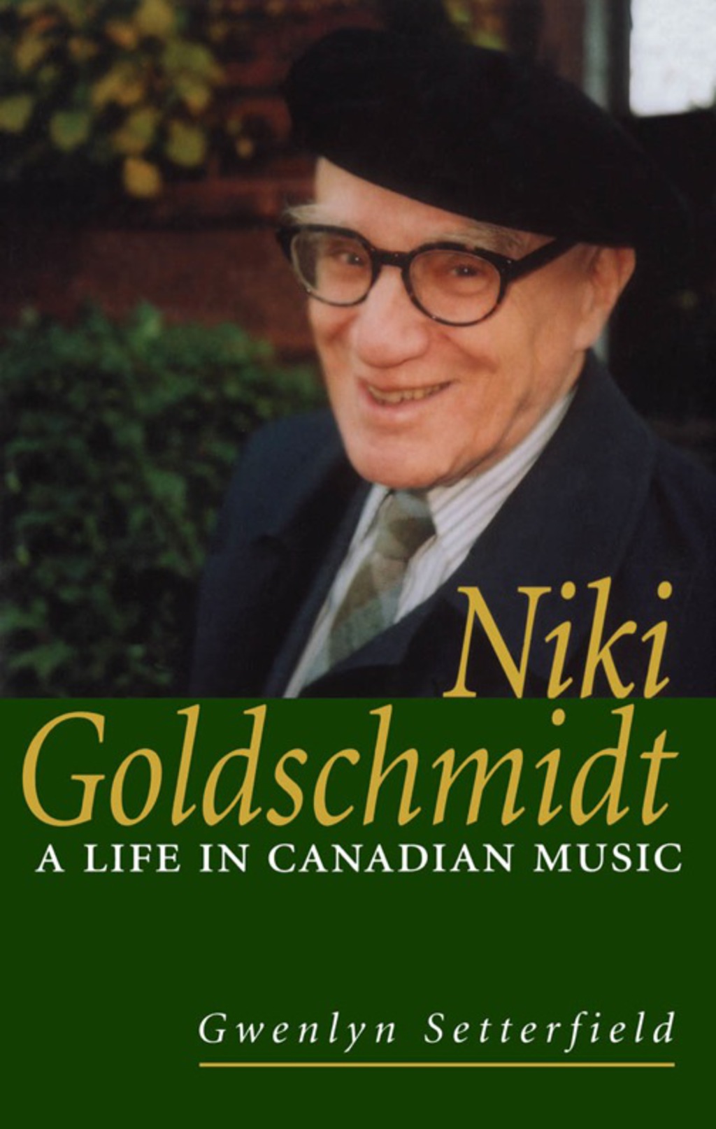 Niki Goldschmidt A Life in Canadian Music 1st Edition â€“ PDF/EPUB Version Downloadable