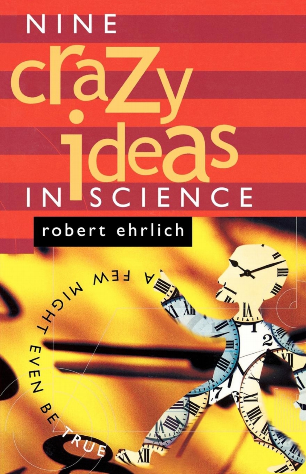 Nine Crazy Ideas in Science A Few Might Even Be True  â€“ PDF/EPUB Version Downloadable