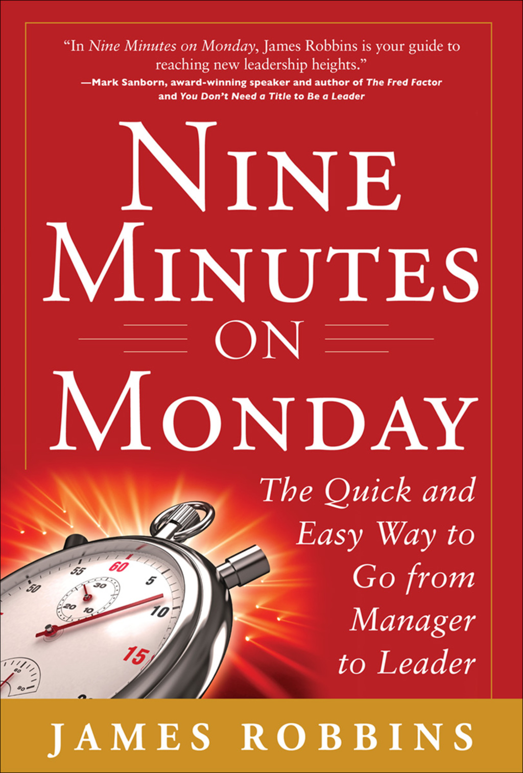 Nine Minutes on Monday: The Quick and Easy Way to Go From Manager to Leader 1st Edition - (PDF/EPUB Version)