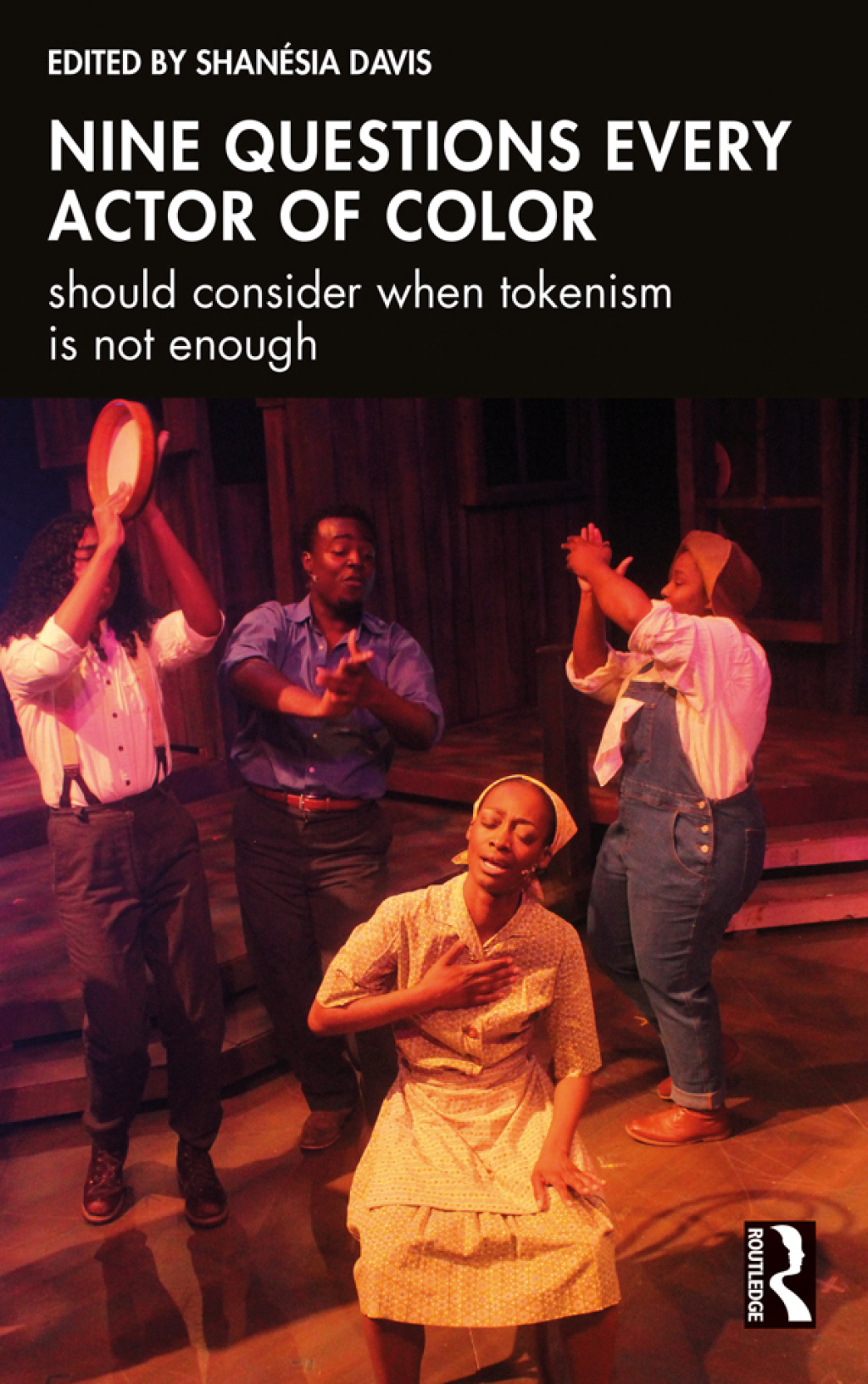 Nine questions every actor of color should consider when tokenism is not enough 1st Edition â€“ PDF/EPUB Version Downloadable