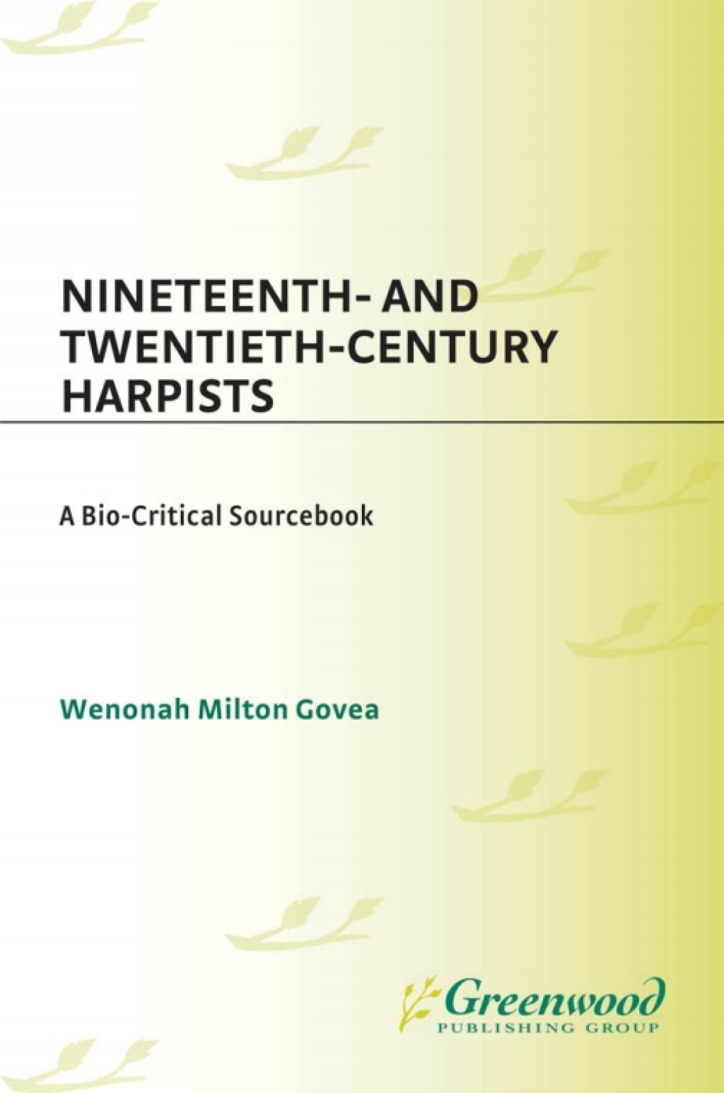 Nineteenth- and Twentieth-Century Harpists A Bio-Critical Sourcebook 1st Edition â€“ PDF/EPUB Version Downloadable