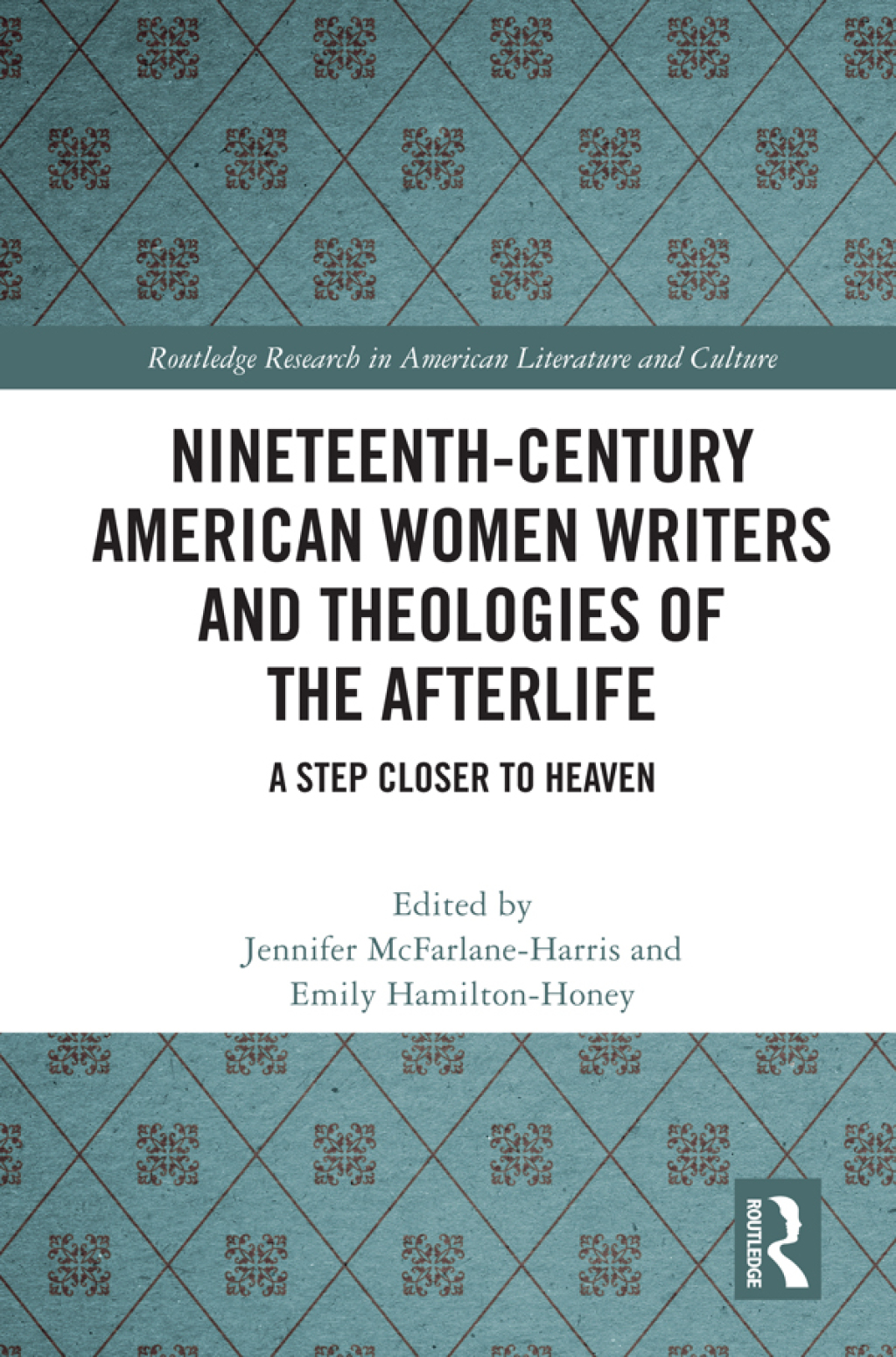 Nineteenth-Century American Women Writers and Theologies of the Afterlife A Step Closer to Heaven 1st Edition â€“ PDF/EPUB Version Downloadable