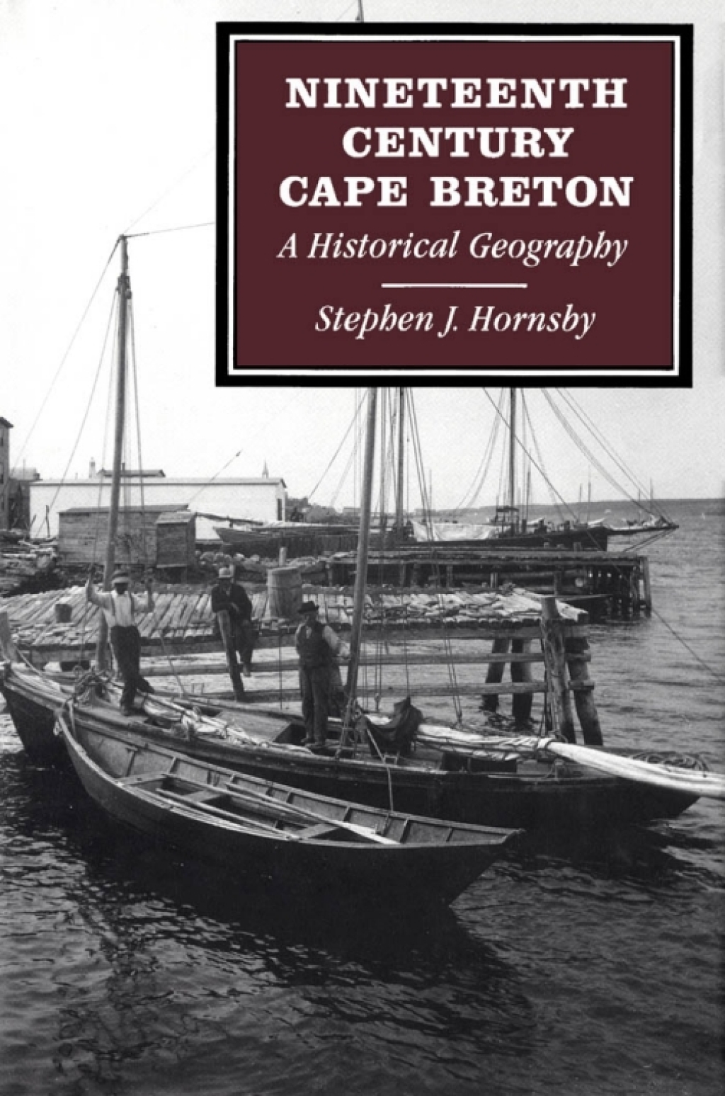 Nineteenth-Century Cape Breton A Historical Geography  â€“ PDF/EPUB Version Downloadable