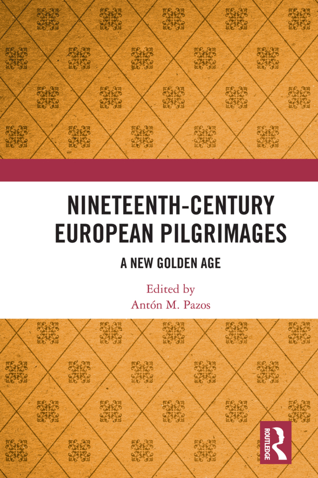 Nineteenth-Century European Pilgrimages A New Golden Age 1st Edition â€“ PDF/EPUB Version Downloadable