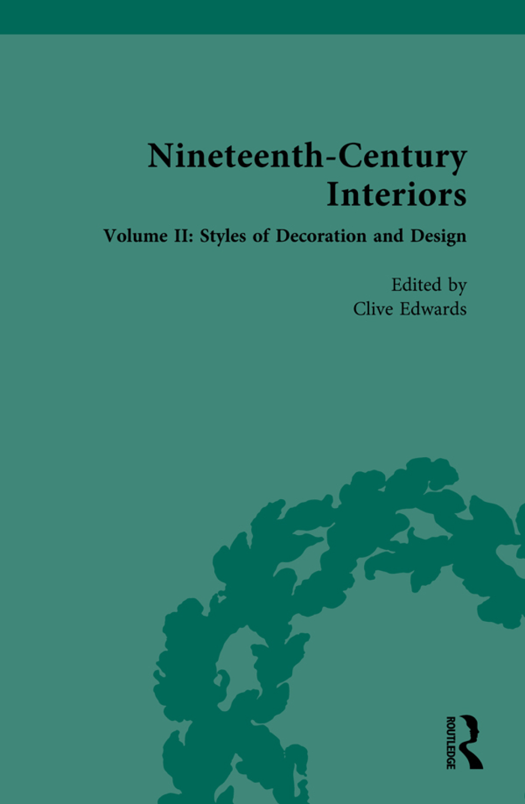 Nineteenth-Century Interiors Volume II: Styles of Decoration and Design 1st Edition â€“ PDF/EPUB Version Downloadable