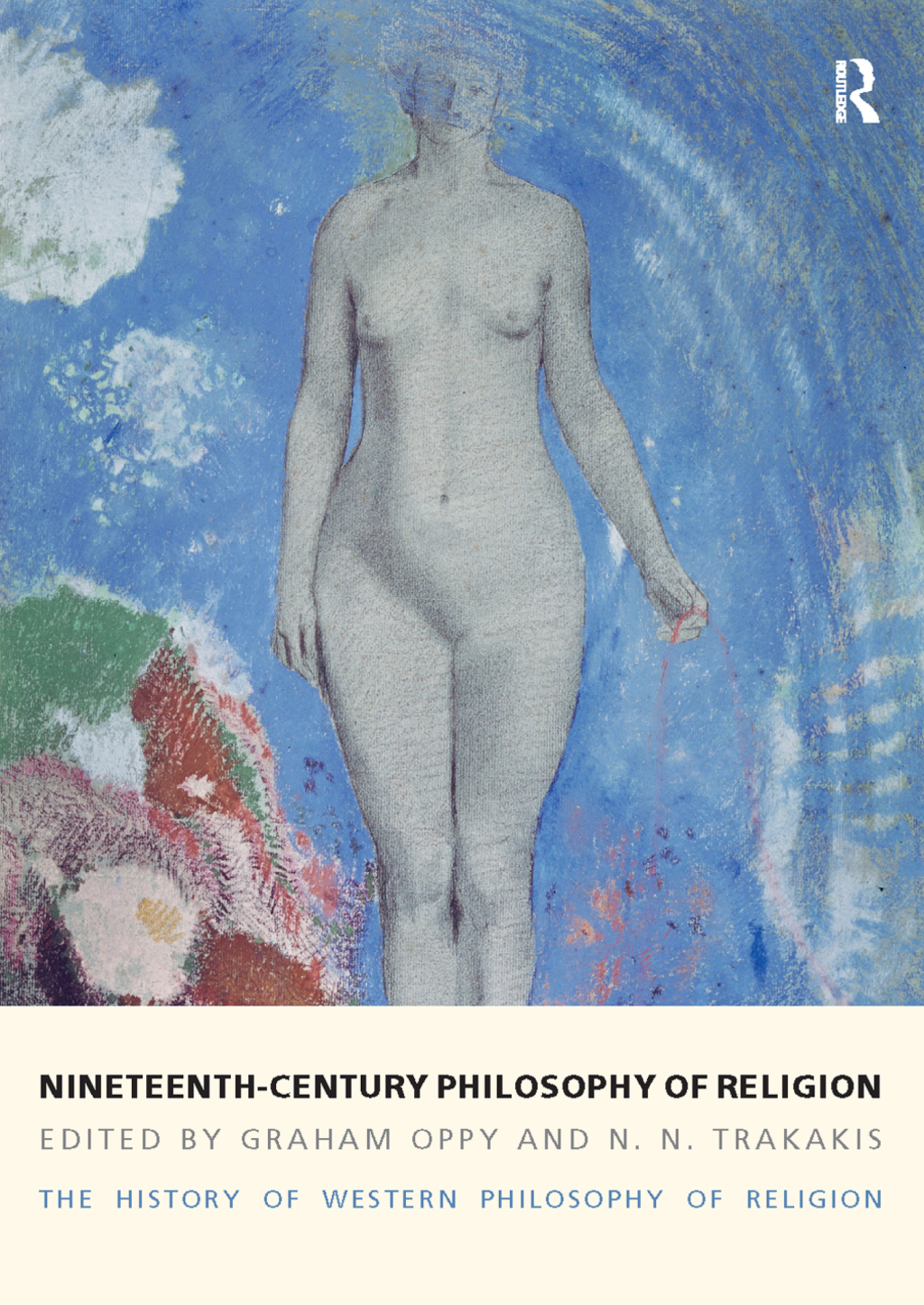 Nineteenth-Century Philosophy of Religion The History of Western Philosophy of Religion, Volume 4 1st Edition â€“ PDF/EPUB Version Downloadable