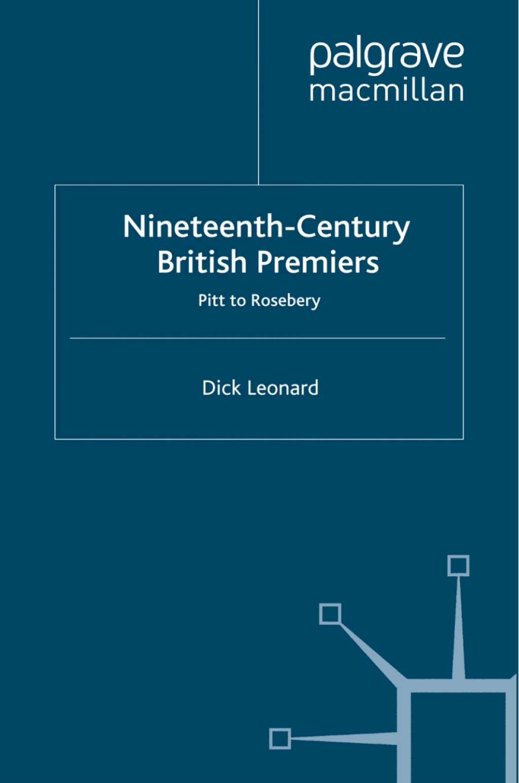 Nineteenth Century Premiers Pitt to Rosebery  â€“ PDF/EPUB Version Downloadable