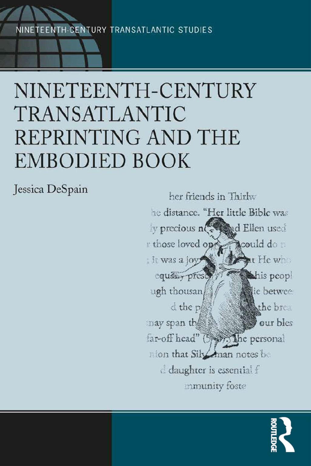 Nineteenth-Century Transatlantic Reprinting and the Embodied Book 1st Edition â€“ PDF/EPUB Version Downloadable