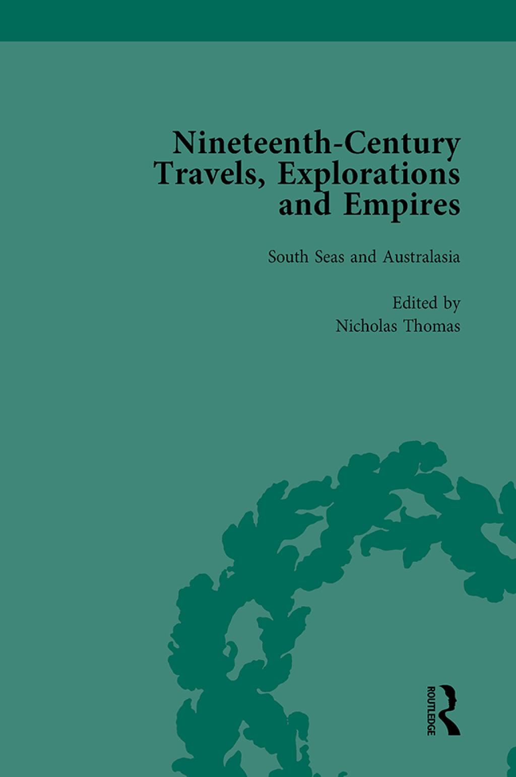 Nineteenth-Century Travels, Explorations and Empires, Part II vol 6 Writings from the Era of Imperial Consolidation, 1835-1910 1st Edition â€“ PDF/EPUB Version Downloadable