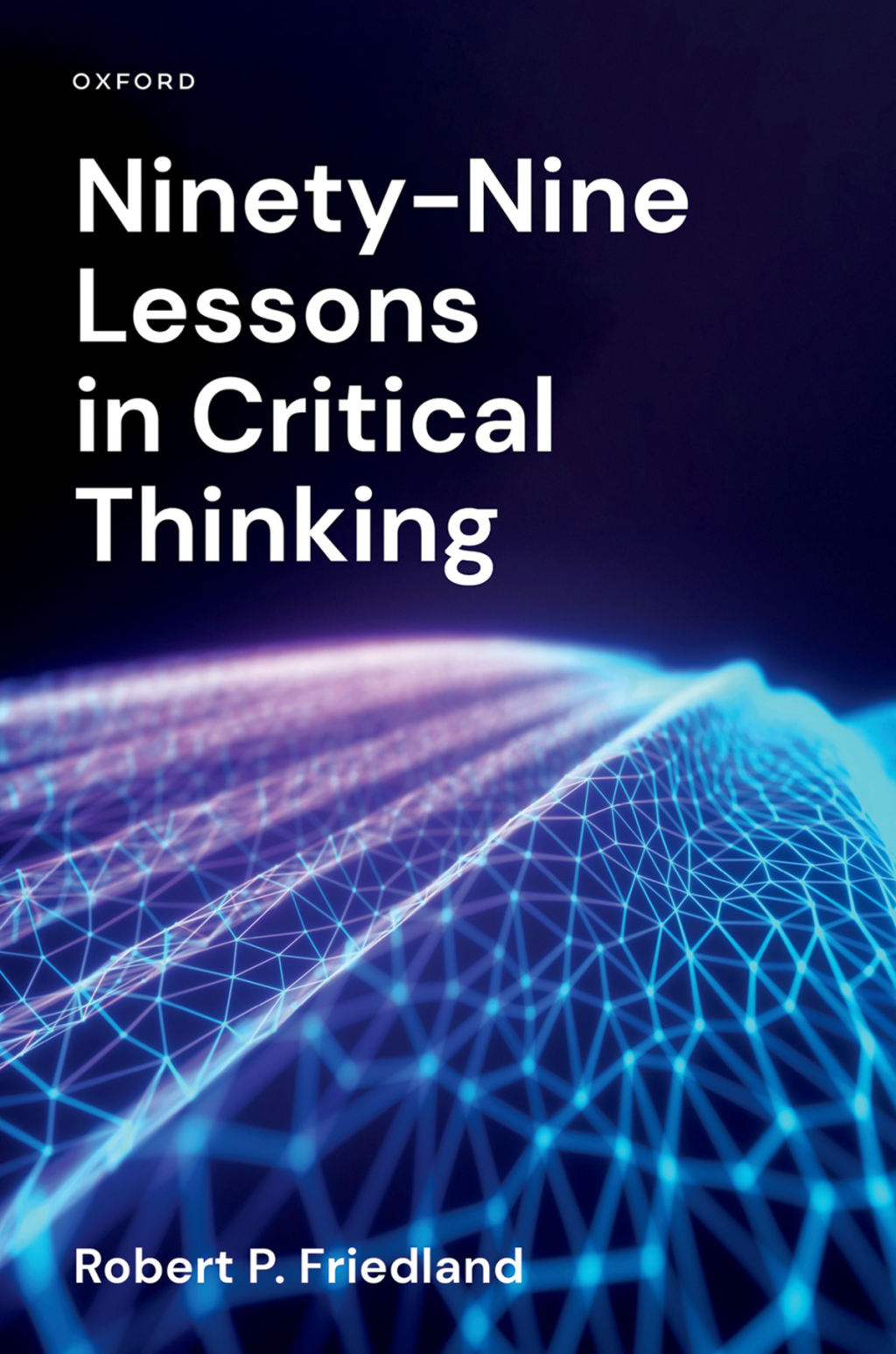 Ninety-Nine Lessons in Critical Thinking 1st Edition â€“ PDF/EPUB Version Downloadable