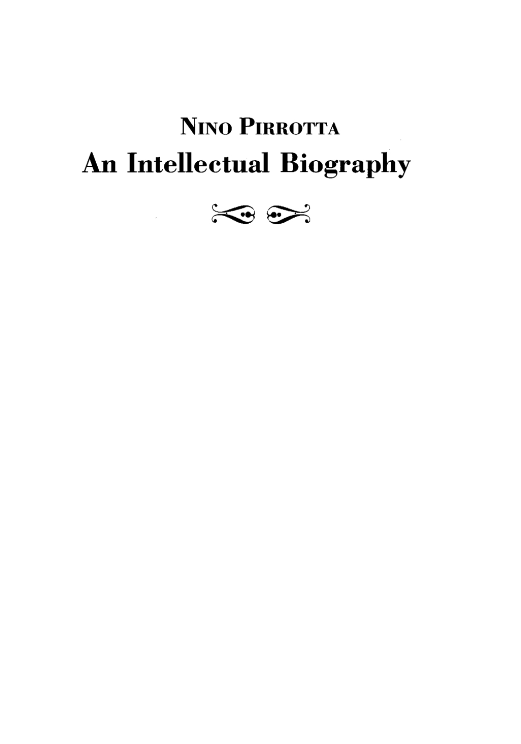 Nino Pirrotta An Intellectual Biography, Transactions, American Philosophical Society (Vol. 103, Part 1)  â€“ PDF/EPUB Version Downloadable