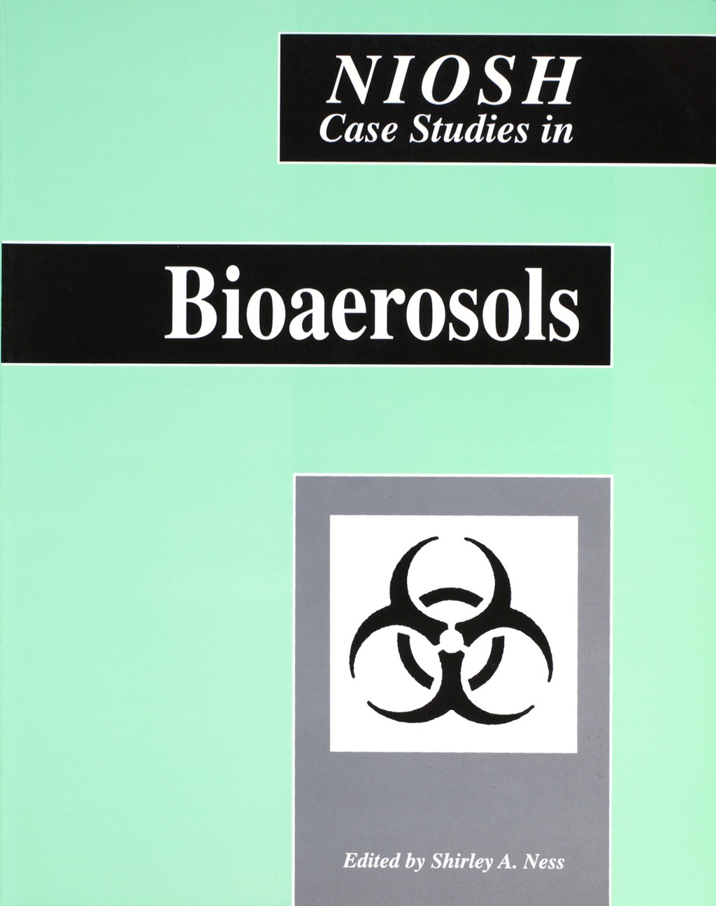 NIOSH Case Studies in Bioaerosols 1st Edition â€“ PDF/EPUB Version Downloadable