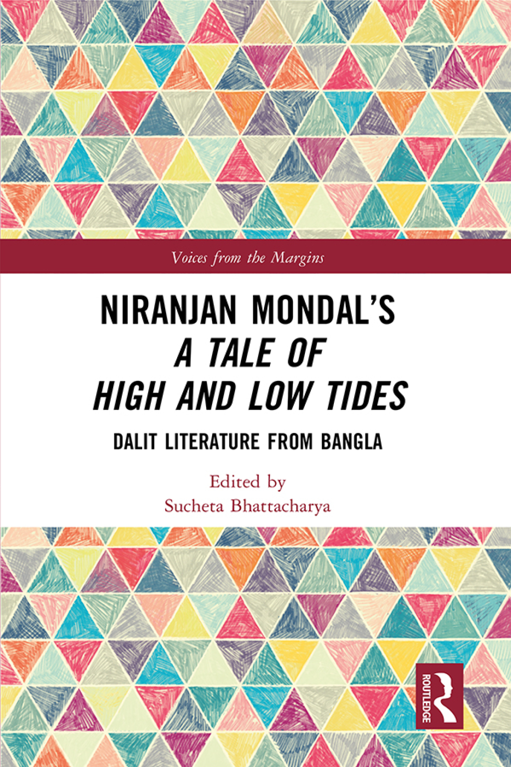 Niranjan Mondalâ€™s A Tale of High and Low Tides Dalit Literature from Bangla 1st Edition â€“ PDF/EPUB Version Downloadable