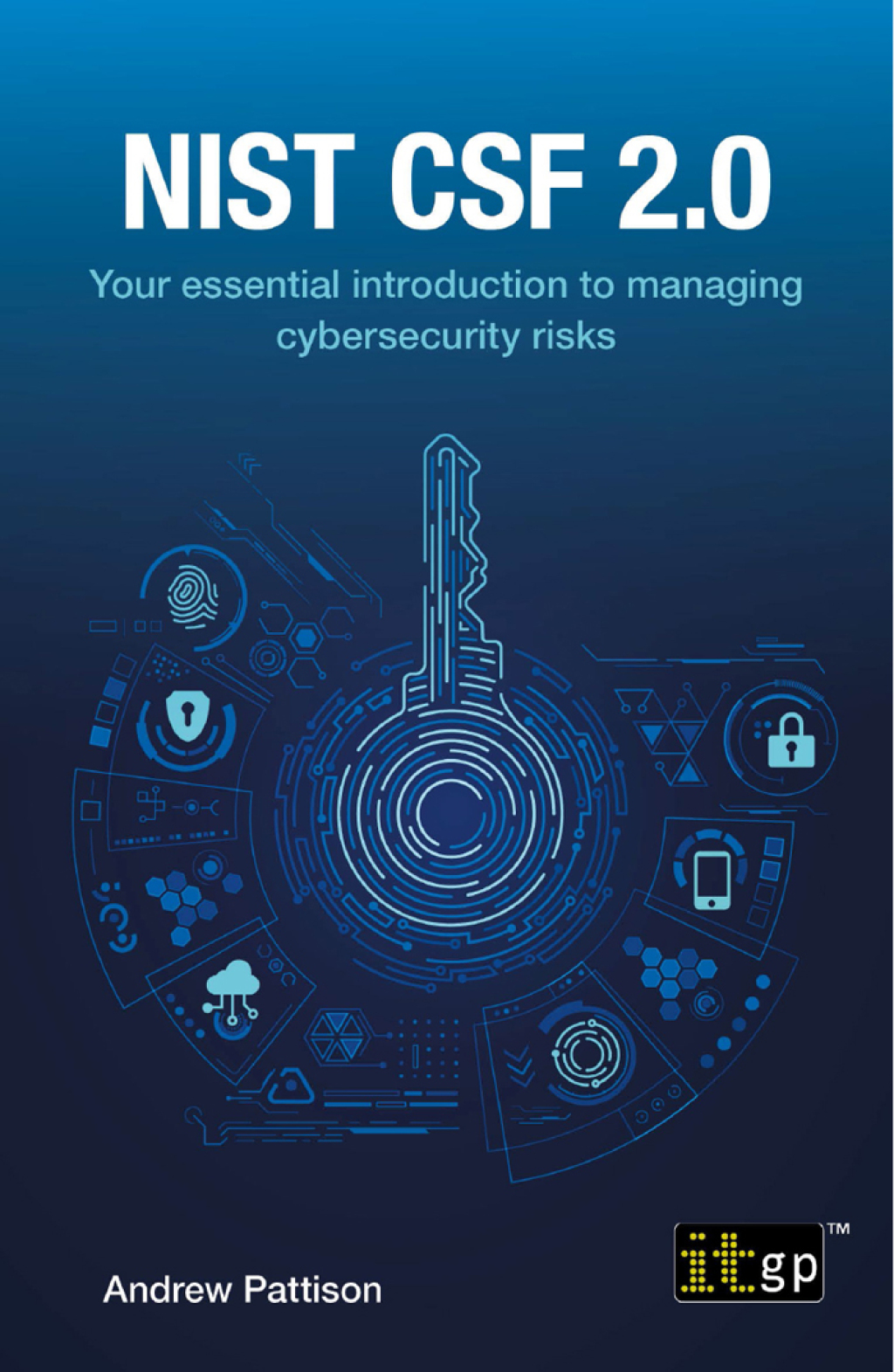 NIST CSF 2.0 - Your essential introduction to managing cybersecurity risks  â€“ PDF/EPUB Version Downloadable