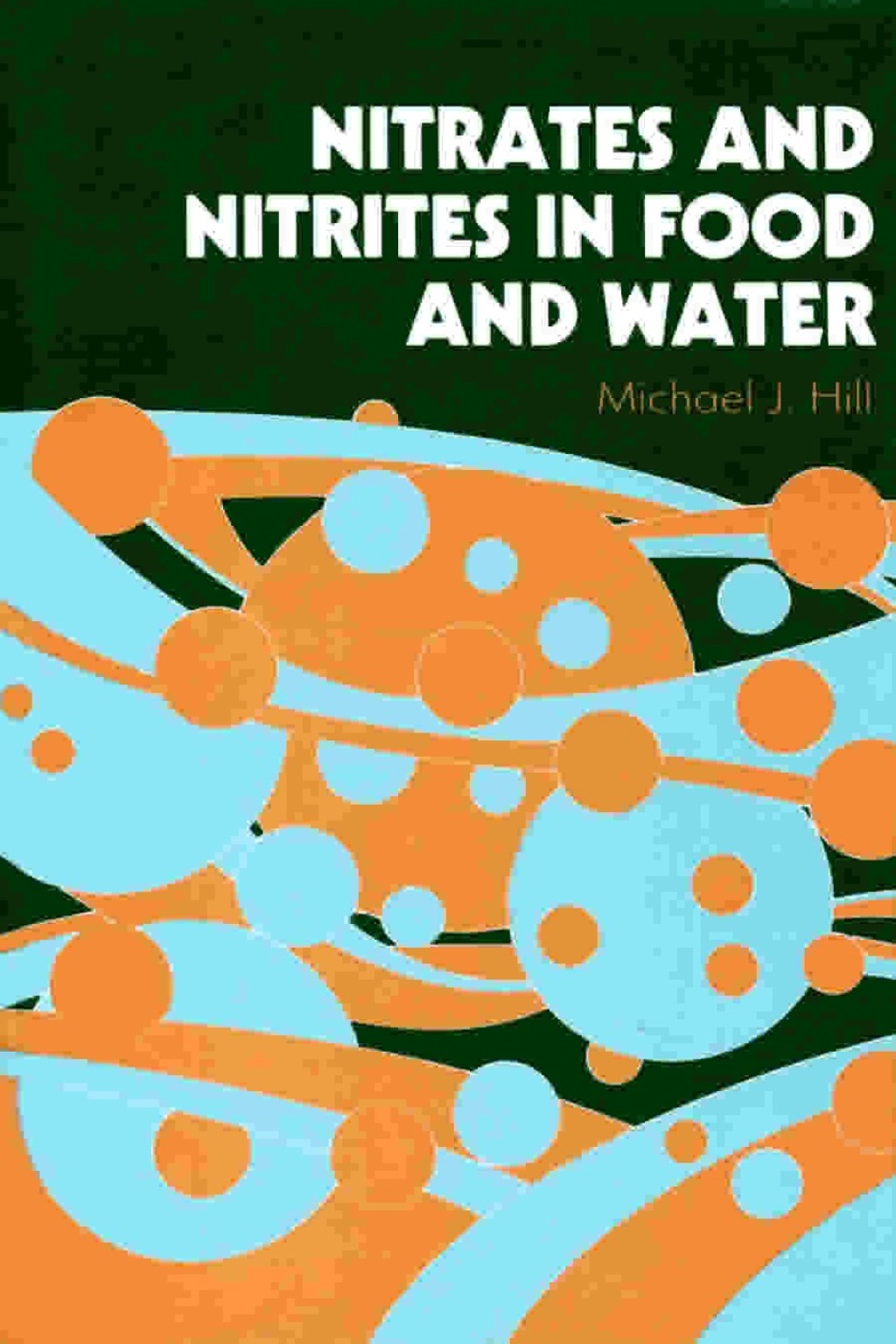 Nitrates and Nitrites in Food and Water  â€“ PDF/EPUB Version Downloadable