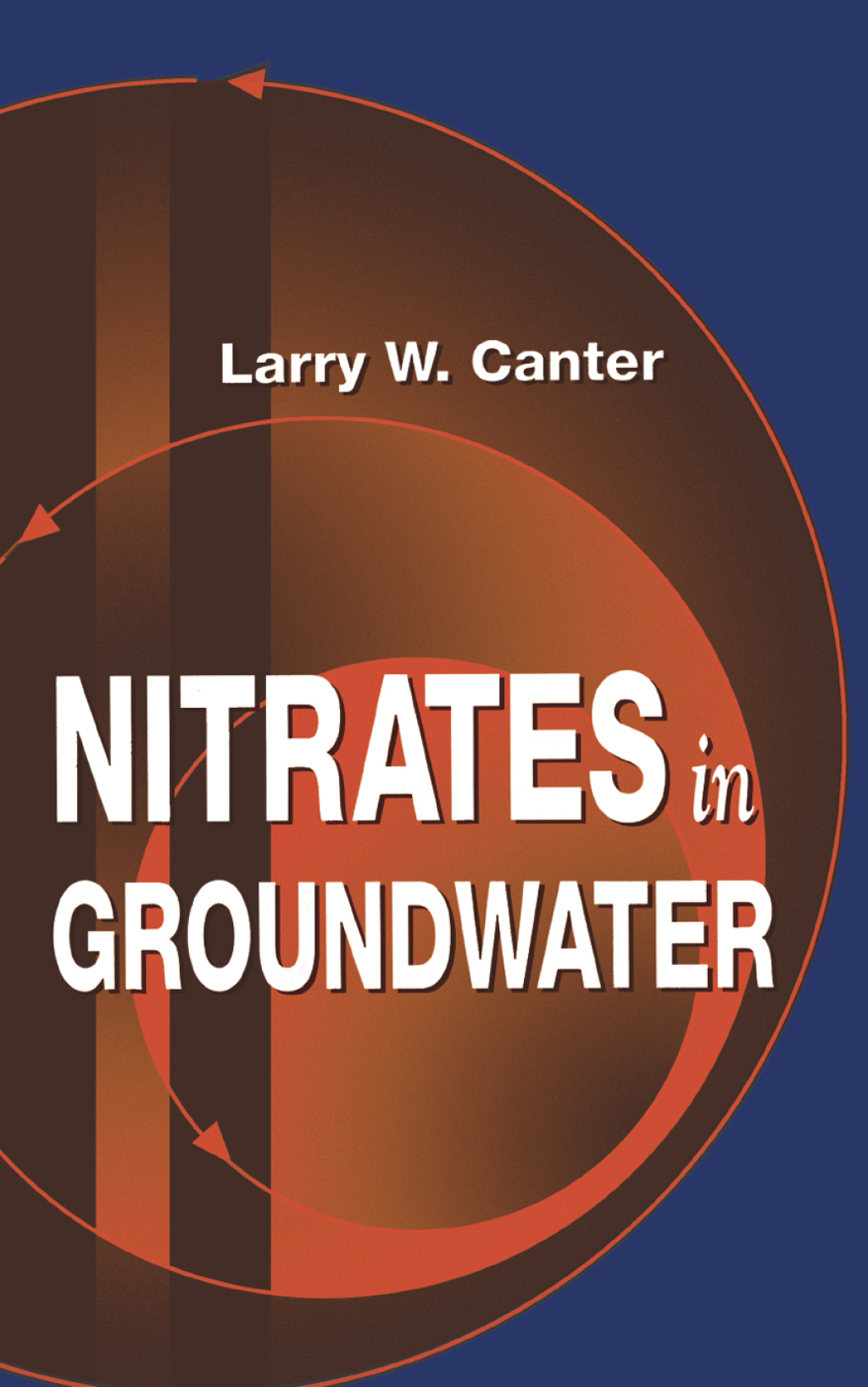 Nitrates in Groundwater 1st Edition â€“ PDF/EPUB Version Downloadable