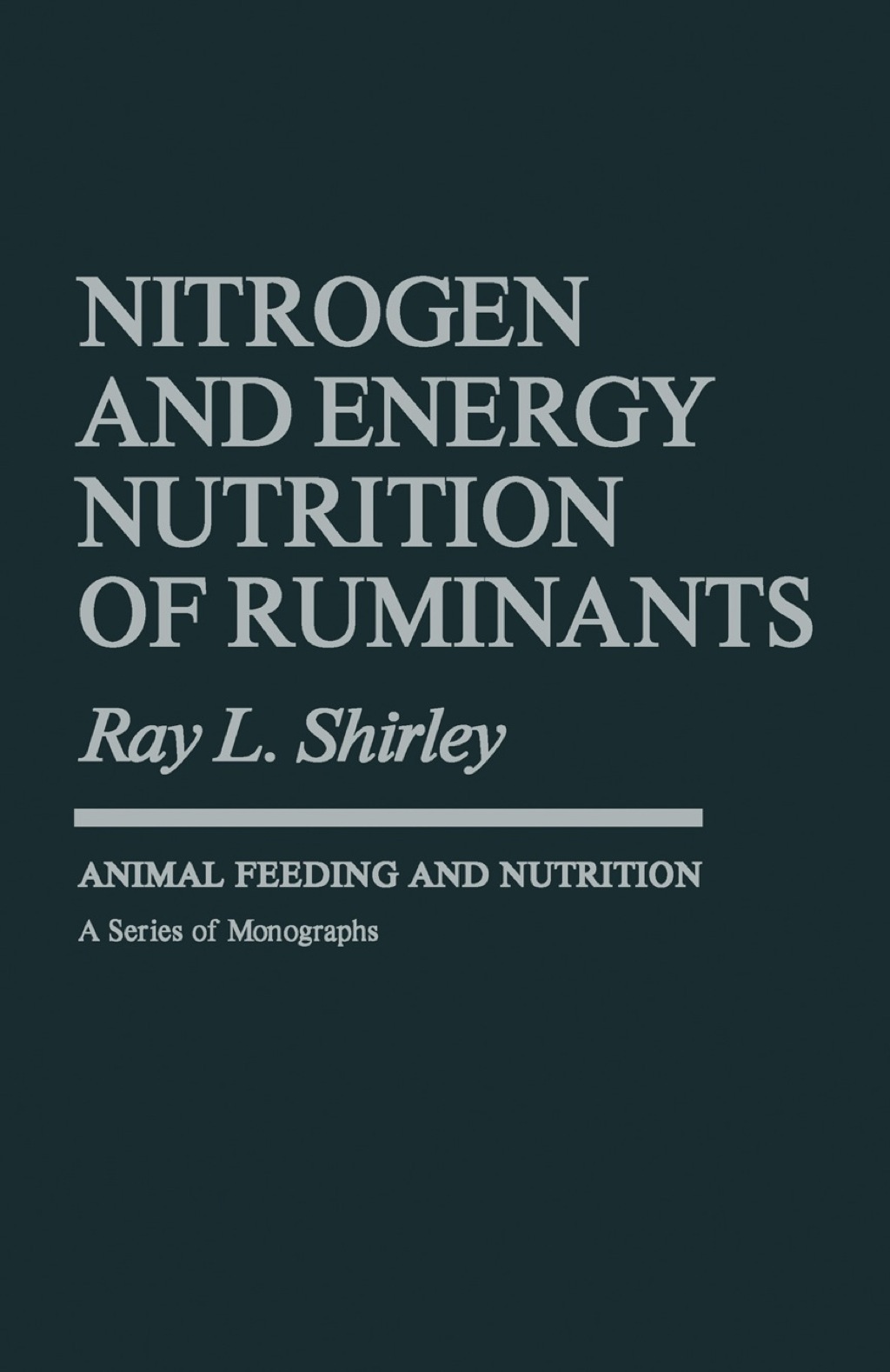 Nitrogen and Energy Nutrition of Ruminants  â€“ PDF/EPUB Version Downloadable
