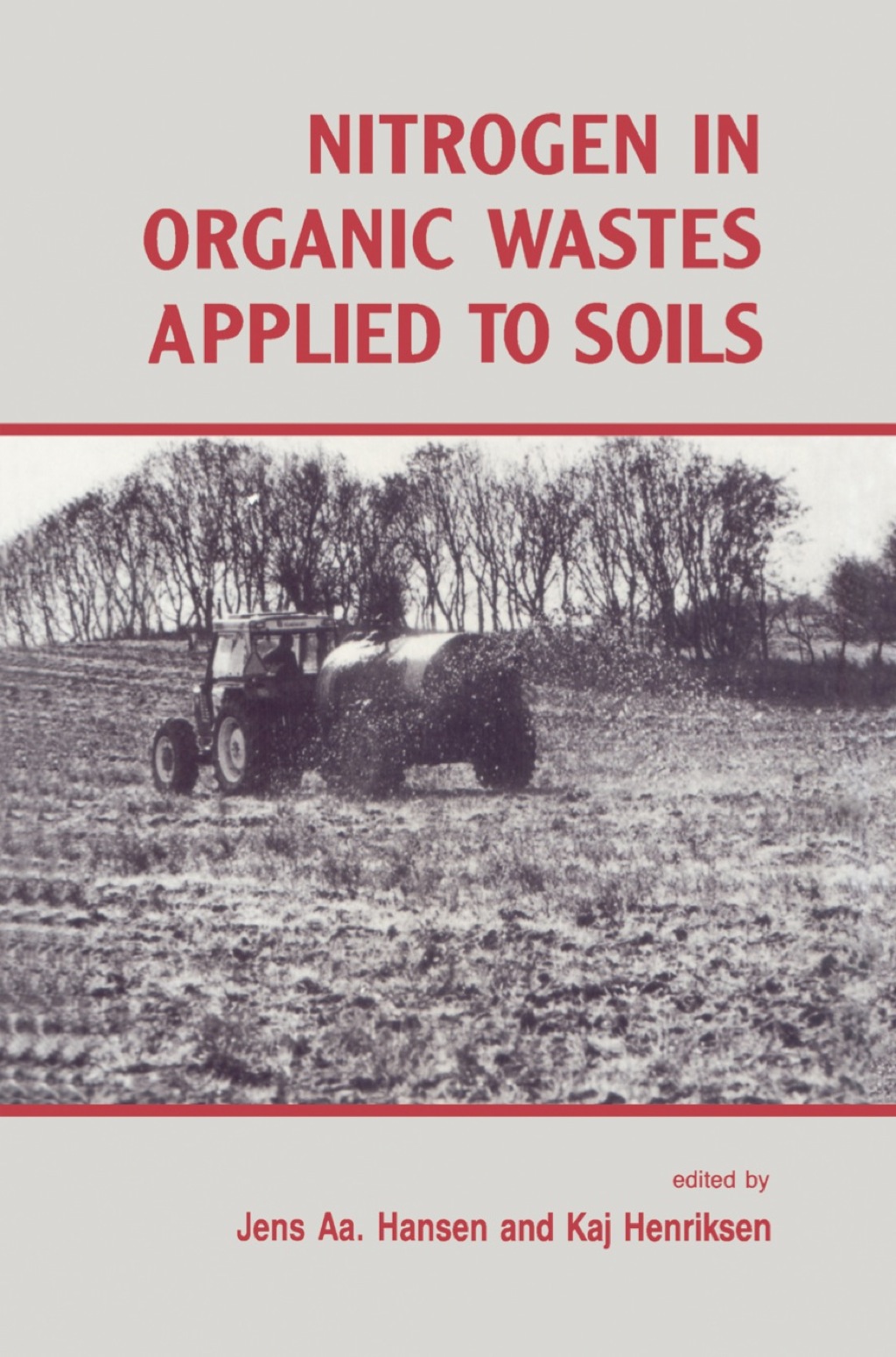 Nitrogen in Organic Wastes: Applied to Soils  â€“ PDF/EPUB Version Downloadable