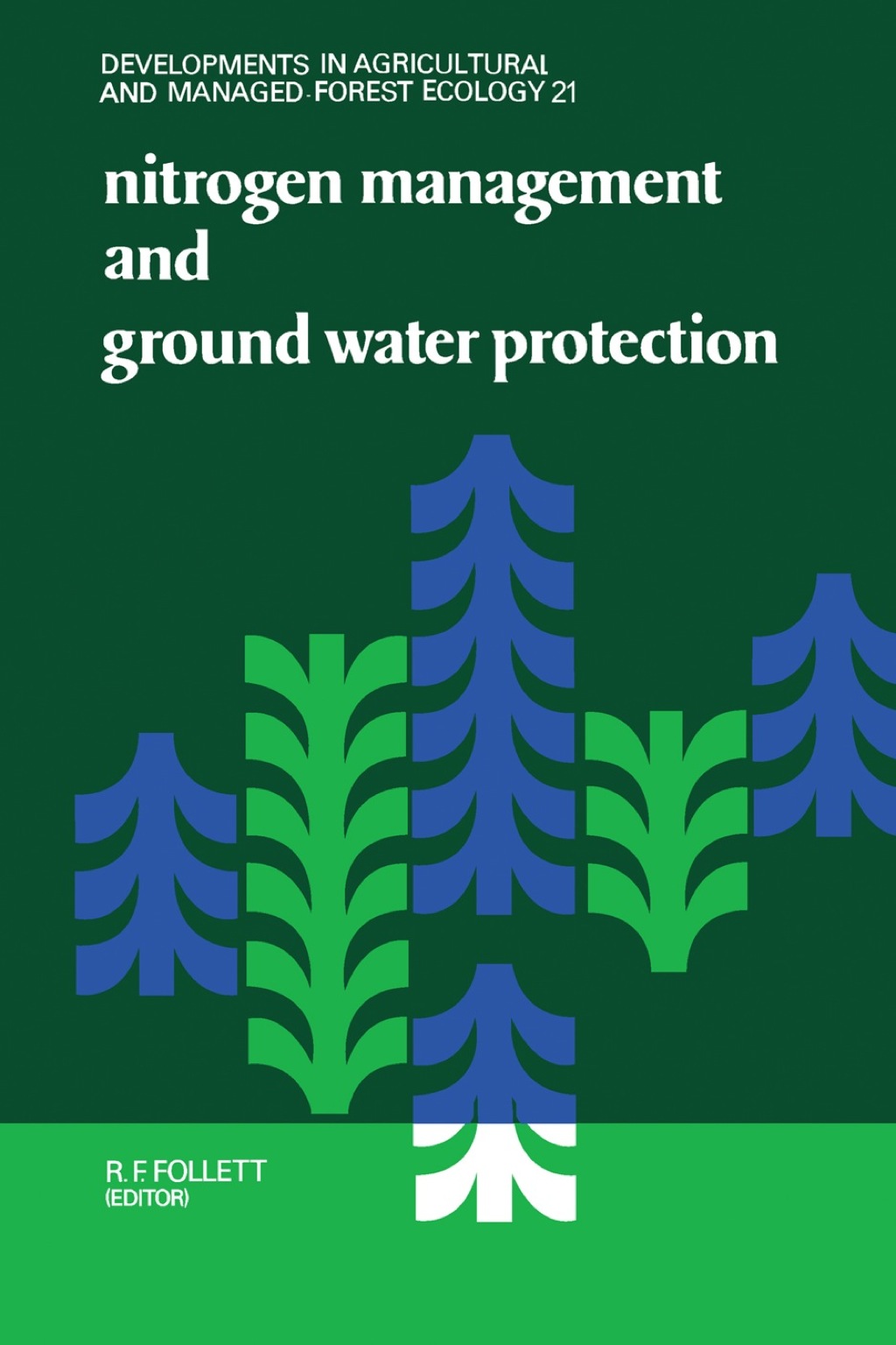 Nitrogen Management and Ground Water Protection  â€“ PDF/EPUB Version Downloadable
