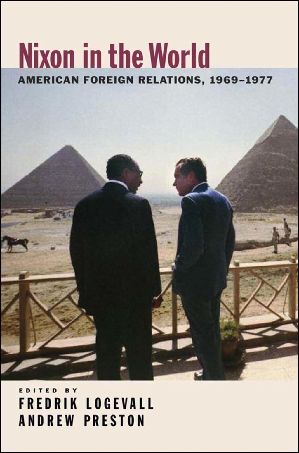 Nixon in the World American Foreign Relations, 1969-1977 1st Edition â€“ PDF/EPUB Version Downloadable