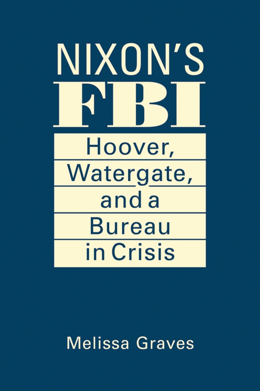 Nixon's FBI: Hoover, Watergate, and a Bureau in Crisis 1st Edition â€“ PDF/EPUB Version Downloadable
