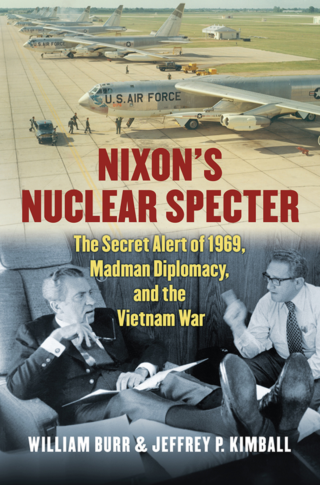 Nixon's Nuclear Specter The Secret Alert of 1969, Madman Diplomacy, and the Vietnam War  â€“ PDF/EPUB Version Downloadable