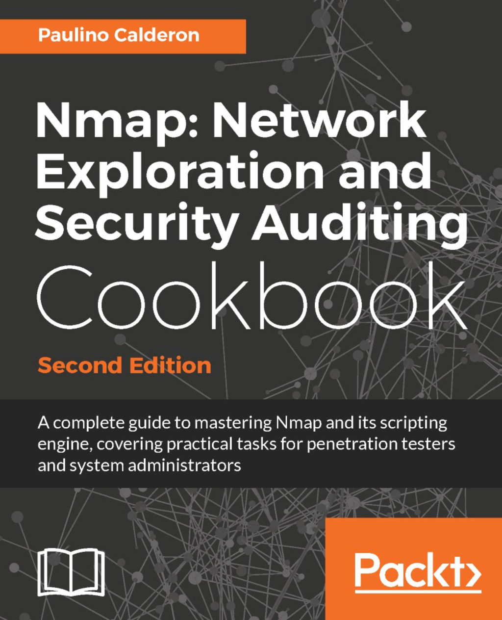 Nmap: Network Exploration and Security Auditing Cookbook - Second Edition 2nd Edition â€“ PDF/EPUB Version Downloadable
