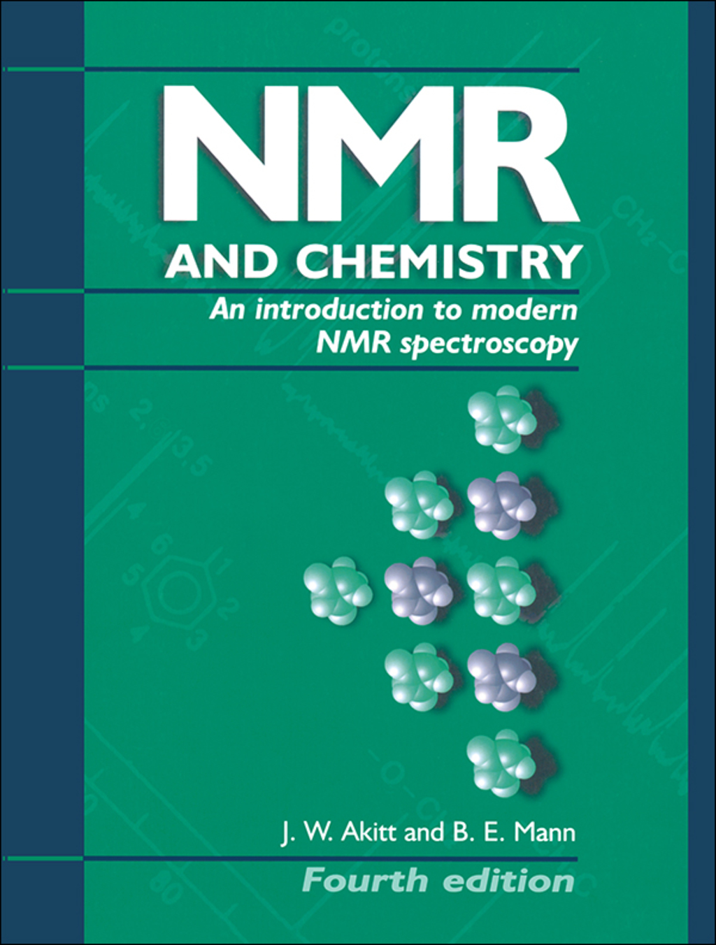 NMR and Chemistry An introduction to modern NMR spectroscopy, Fourth Edition 4th Edition â€“ PDF/EPUB Version Downloadable