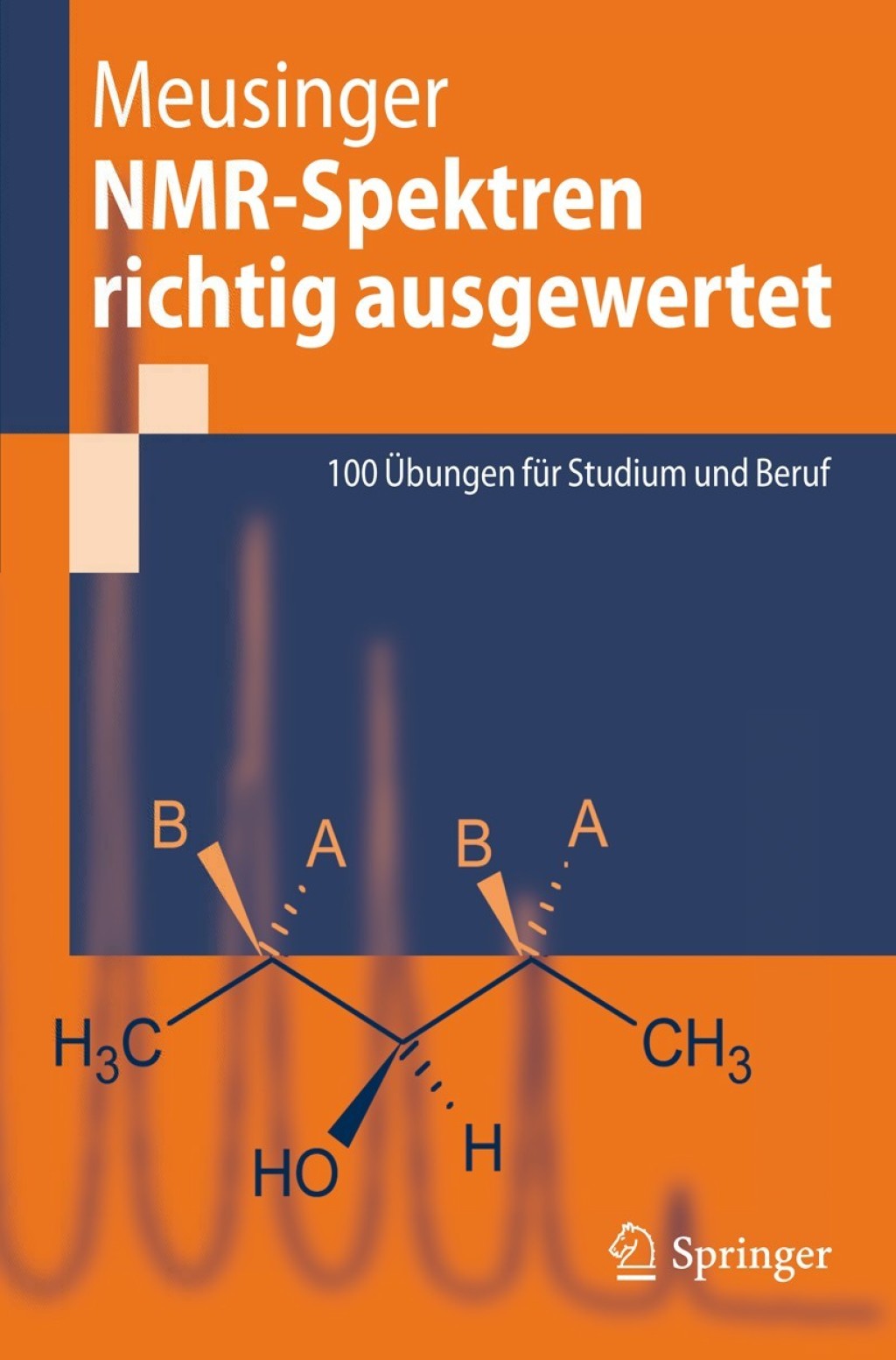 NMR-Spektren richtig ausgewertet 100 Ãœbungen fÃ¼r Studium und Beruf  â€“ PDF/EPUB Version Downloadable