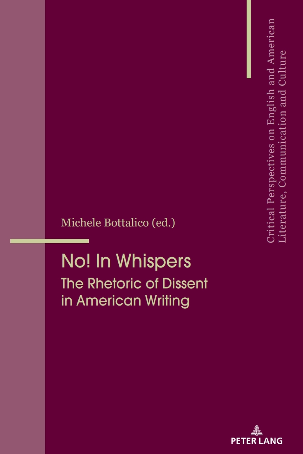 No! In Whispers The Rhetoric of Dissent in American Writing 1st Edition â€“ PDF/EPUB Version Downloadable