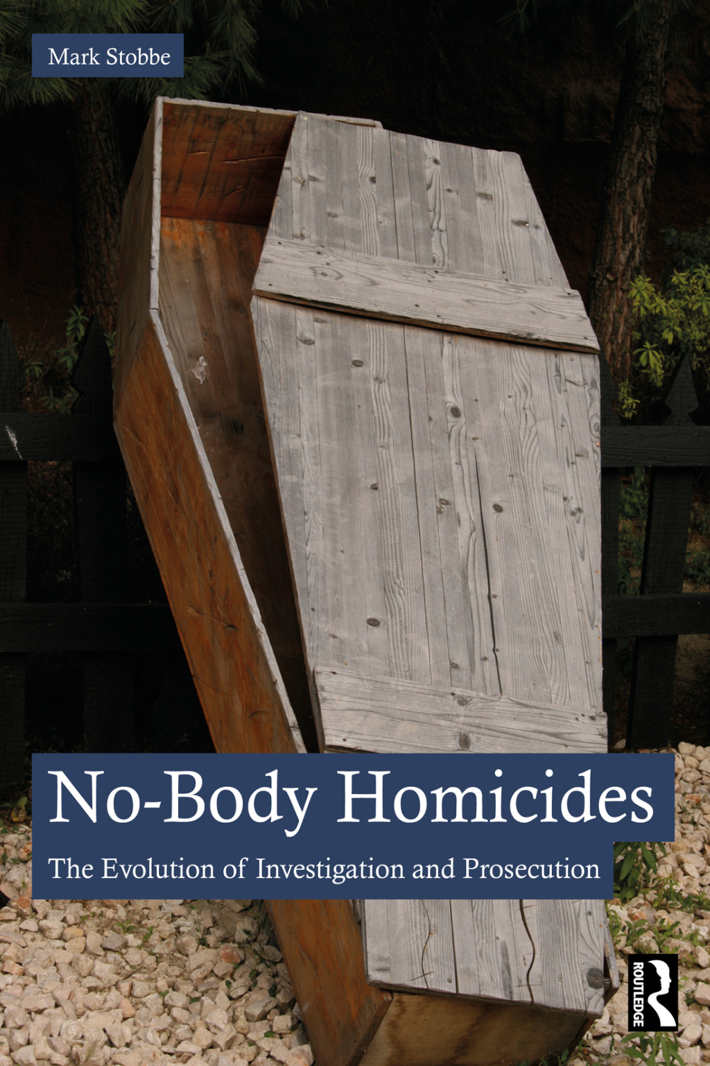 No-Body Homicides The Evolution of Investigation and Prosecution 1st Edition â€“ PDF/EPUB Version Downloadable