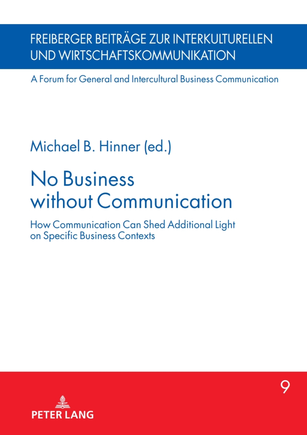 No Business without Communication How Communication Can Shed Additional Light on Specific Business Contexts 1st Edition â€“ PDF/EPUB Version Downloadable