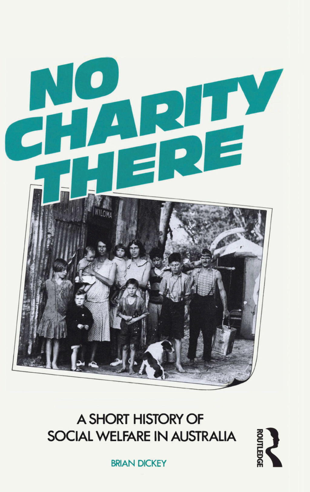 No Charity There A short history of social welfare in Australia 1st Edition â€“ PDF/EPUB Version Downloadable