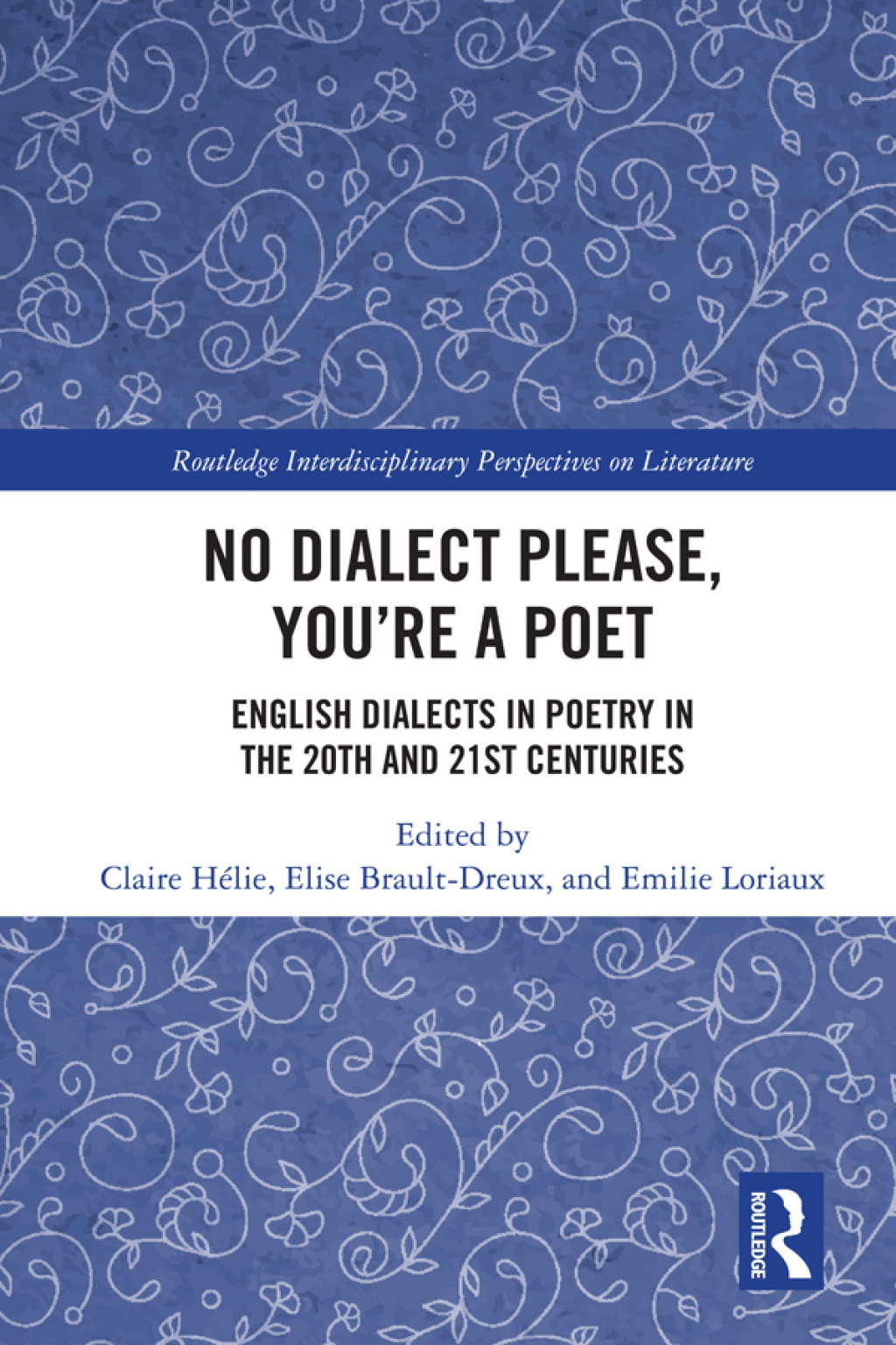 No Dialect Please, You're a Poet English Dialect in Poetry in the 20th and 21st Centuries 1st Edition â€“ PDF/EPUB Version Downloadable