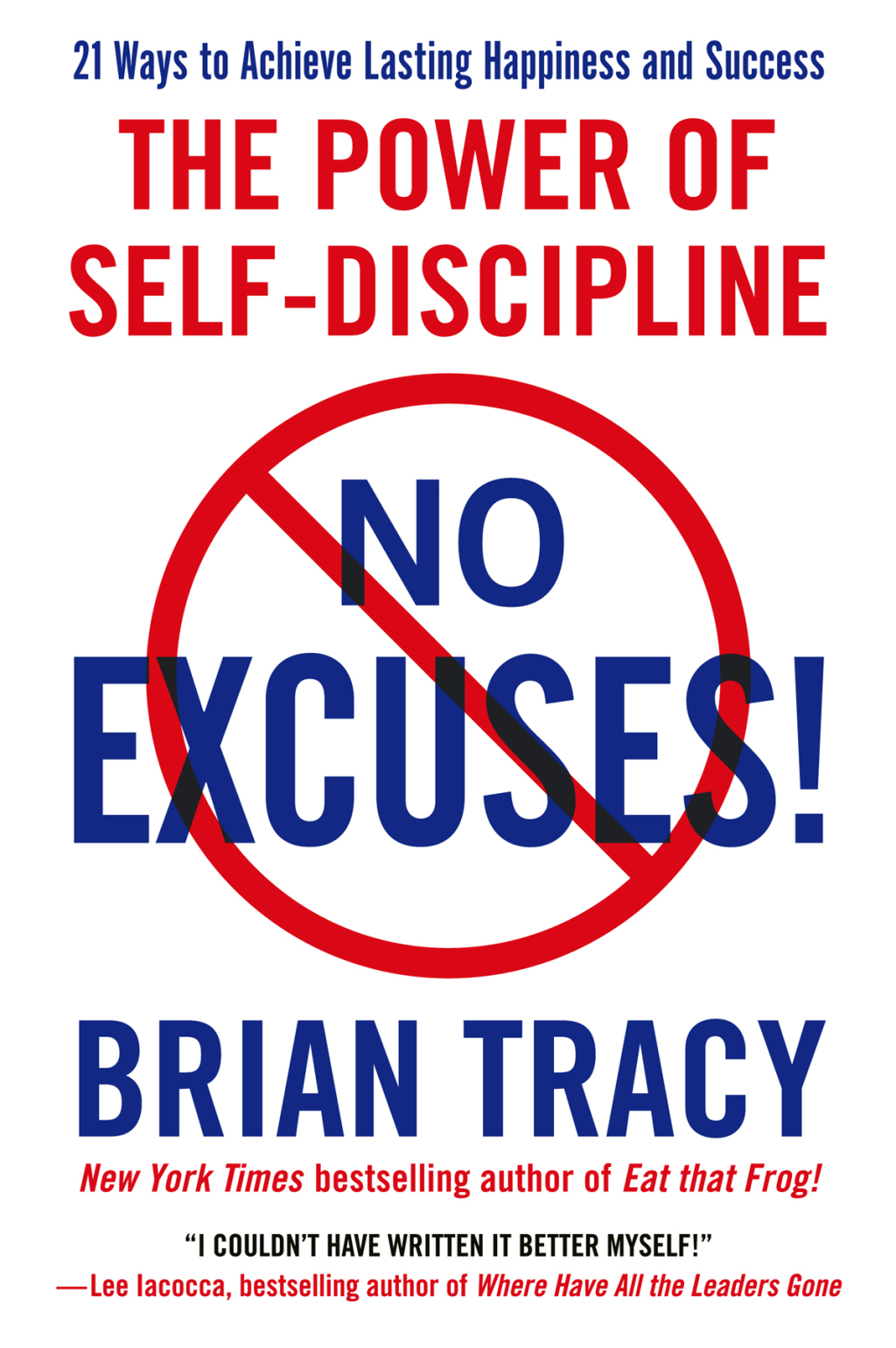 No Excuses! The Power of Self-Discipline - (PDF/EPUB Version)