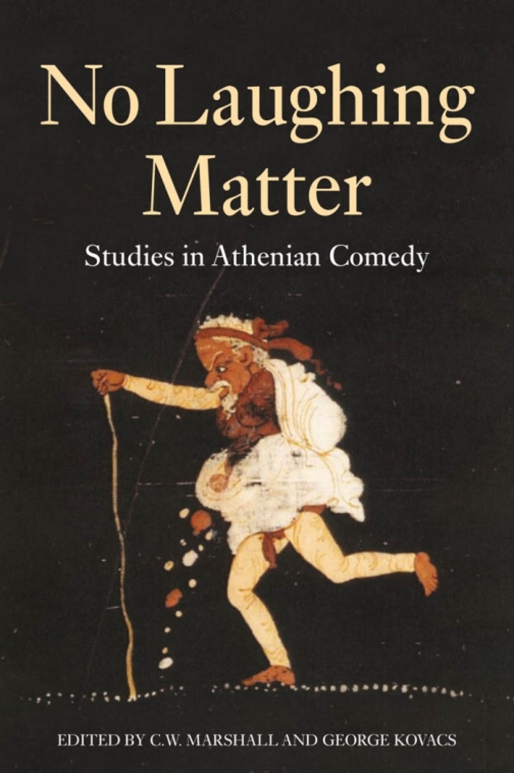 No Laughing Matter Studies in Athenian Comedy 1st Edition â€“ PDF/EPUB Version Downloadable