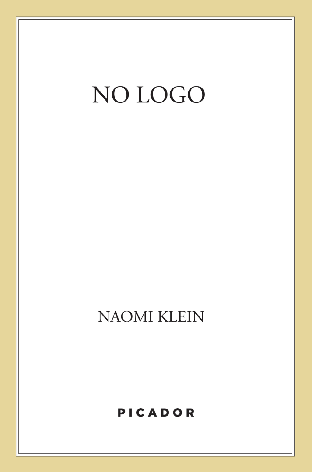No Logo No Space, No Choice, No Jobs - (PDF/EPUB Version)
