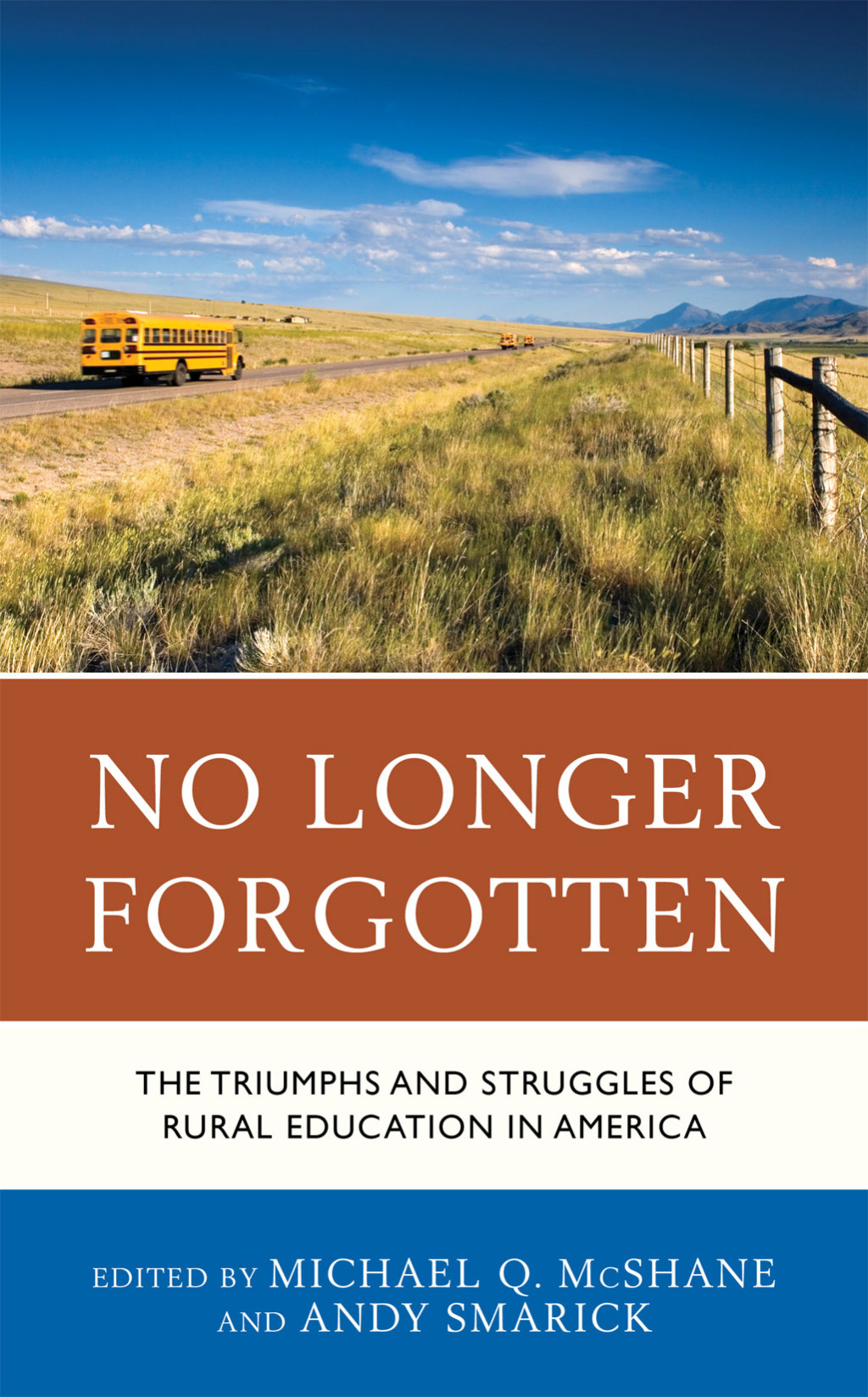 No Longer Forgotten The Triumphs and Struggles of Rural Education in America - (PDF/EPUB Version)