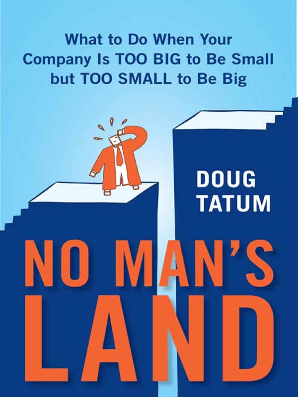 No Man's Land Where Growing Companies Fail - (PDF/EPUB Version)