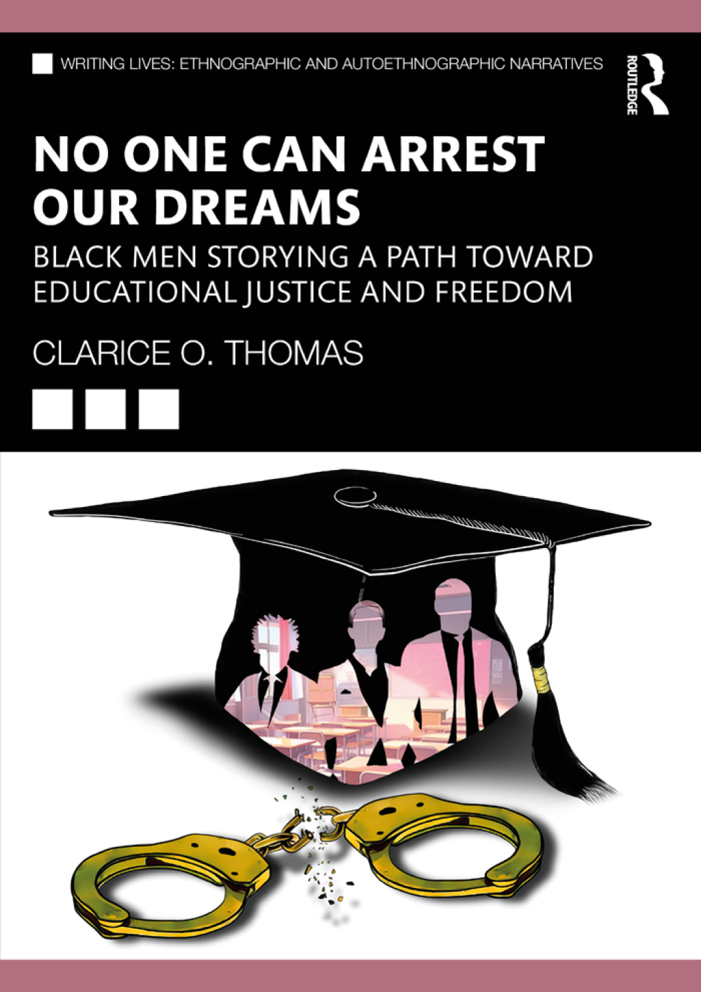 No One Can Arrest Our Dreams Black Men Storying a Path Toward Educational Justice and Freedom 1st Edition â€“ PDF/EPUB Version Downloadable