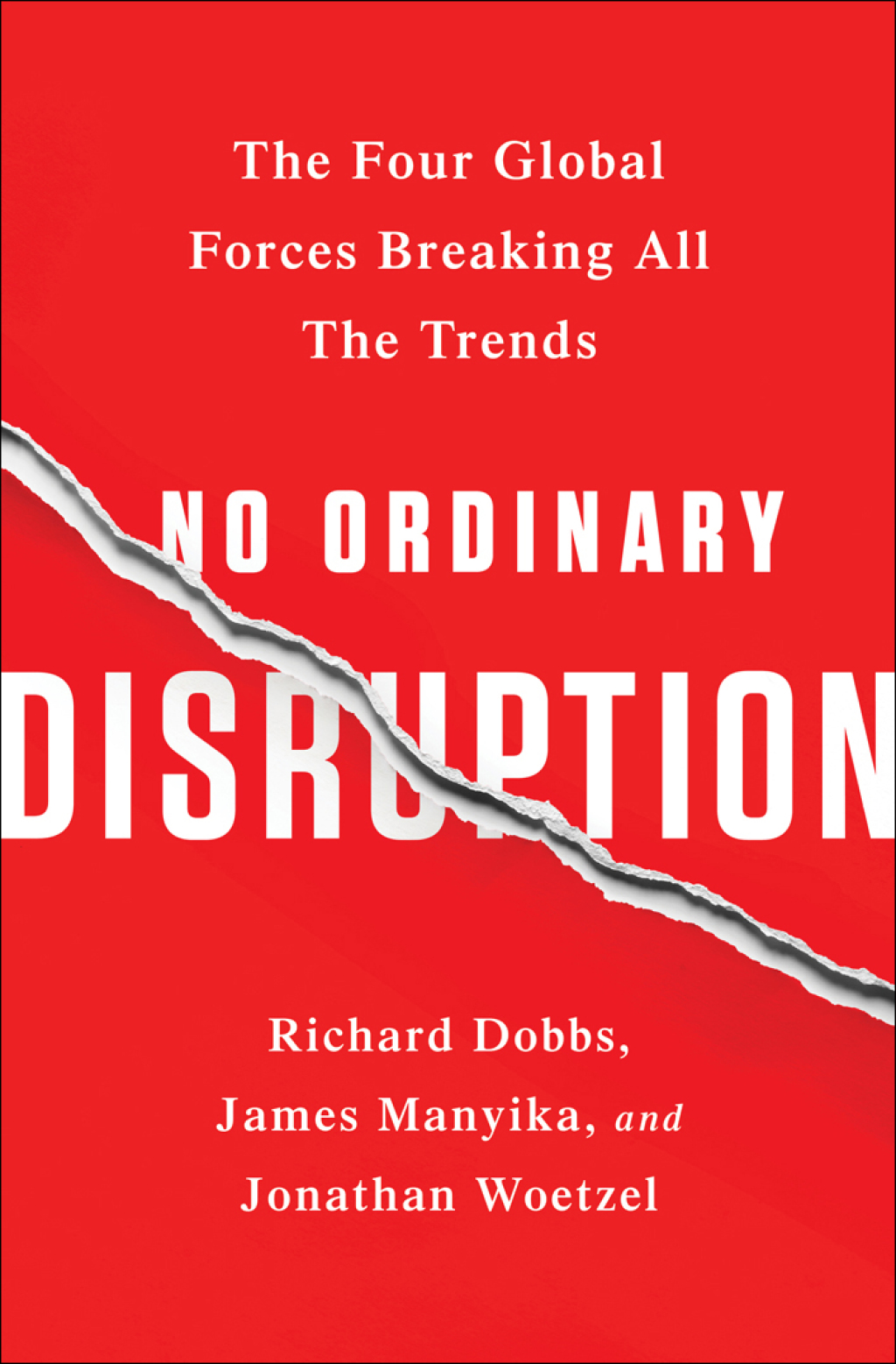 No Ordinary Disruption The Four Global Forces Breaking All the Trends - (PDF/EPUB Version)