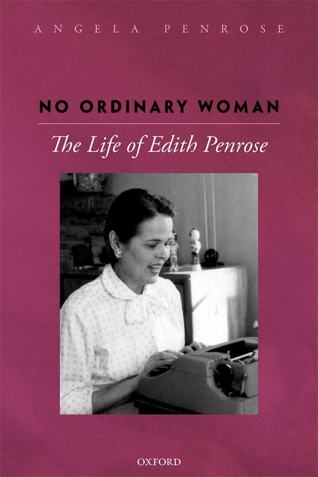 No Ordinary Woman The Life of Edith Penrose 1st Edition â€“ PDF/EPUB Version Downloadable