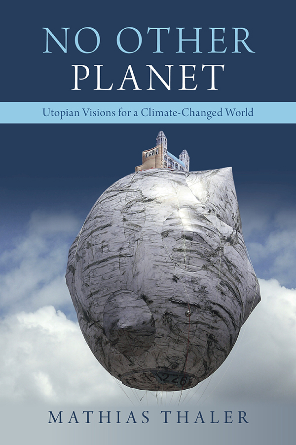 No Other Planet Utopian Visions for a Climate-Changed World  â€“ PDF/EPUB Version Downloadable
